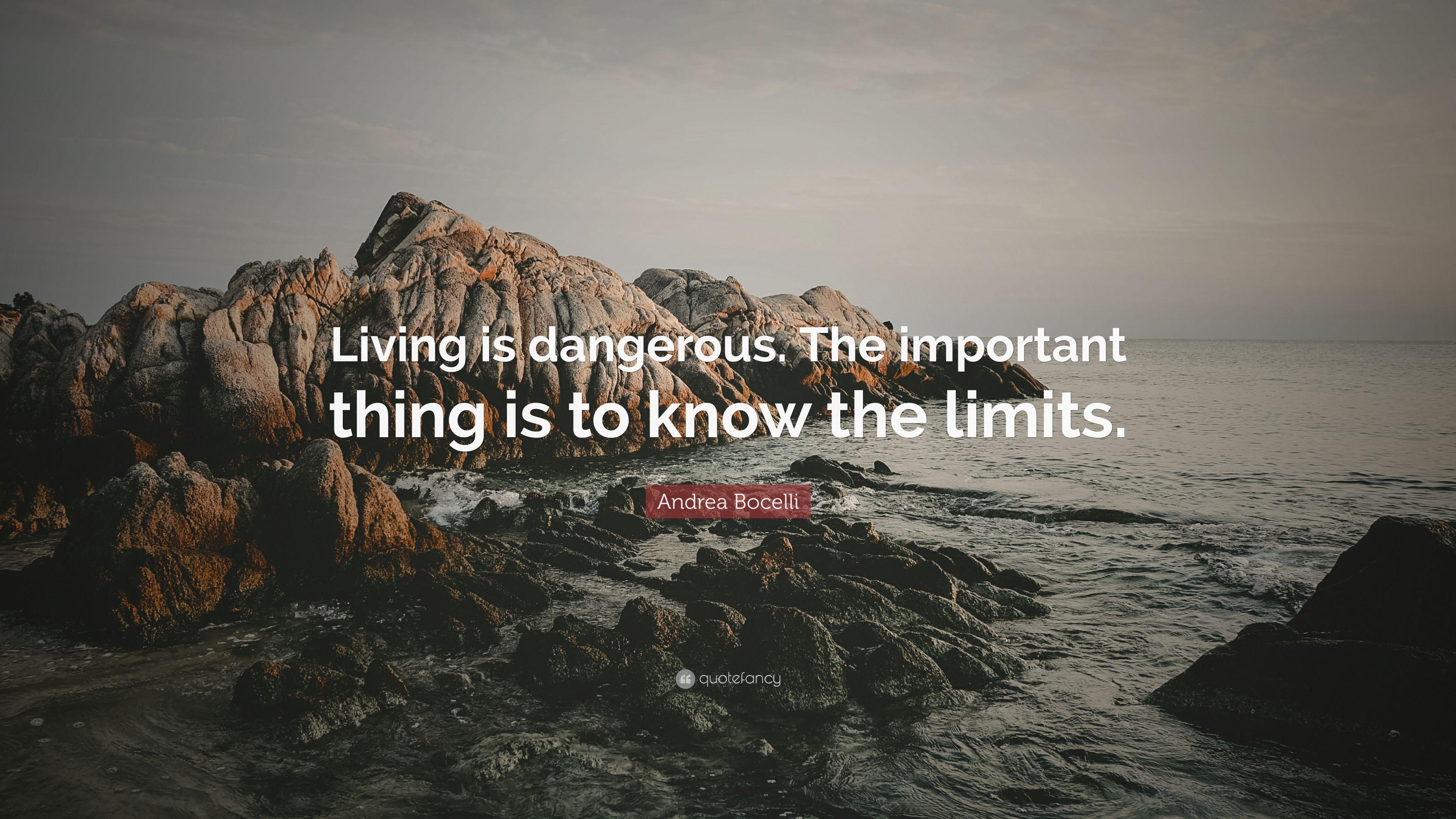 3840x2160 Andrea Bocelli Quote: “Living is dangerous. The important thing is, Desktop