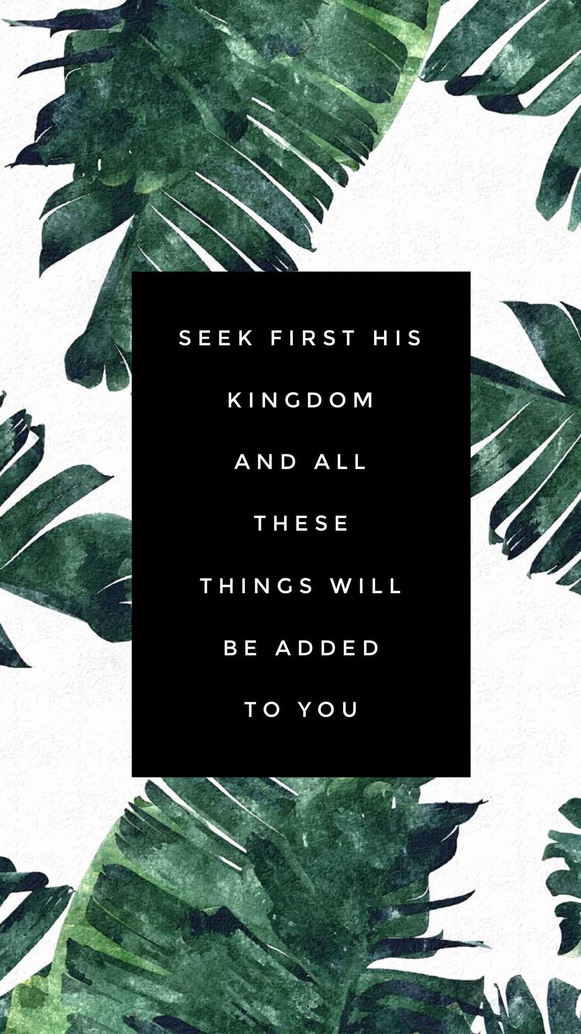 1160x2050 Seek first the Kingdom, Phone