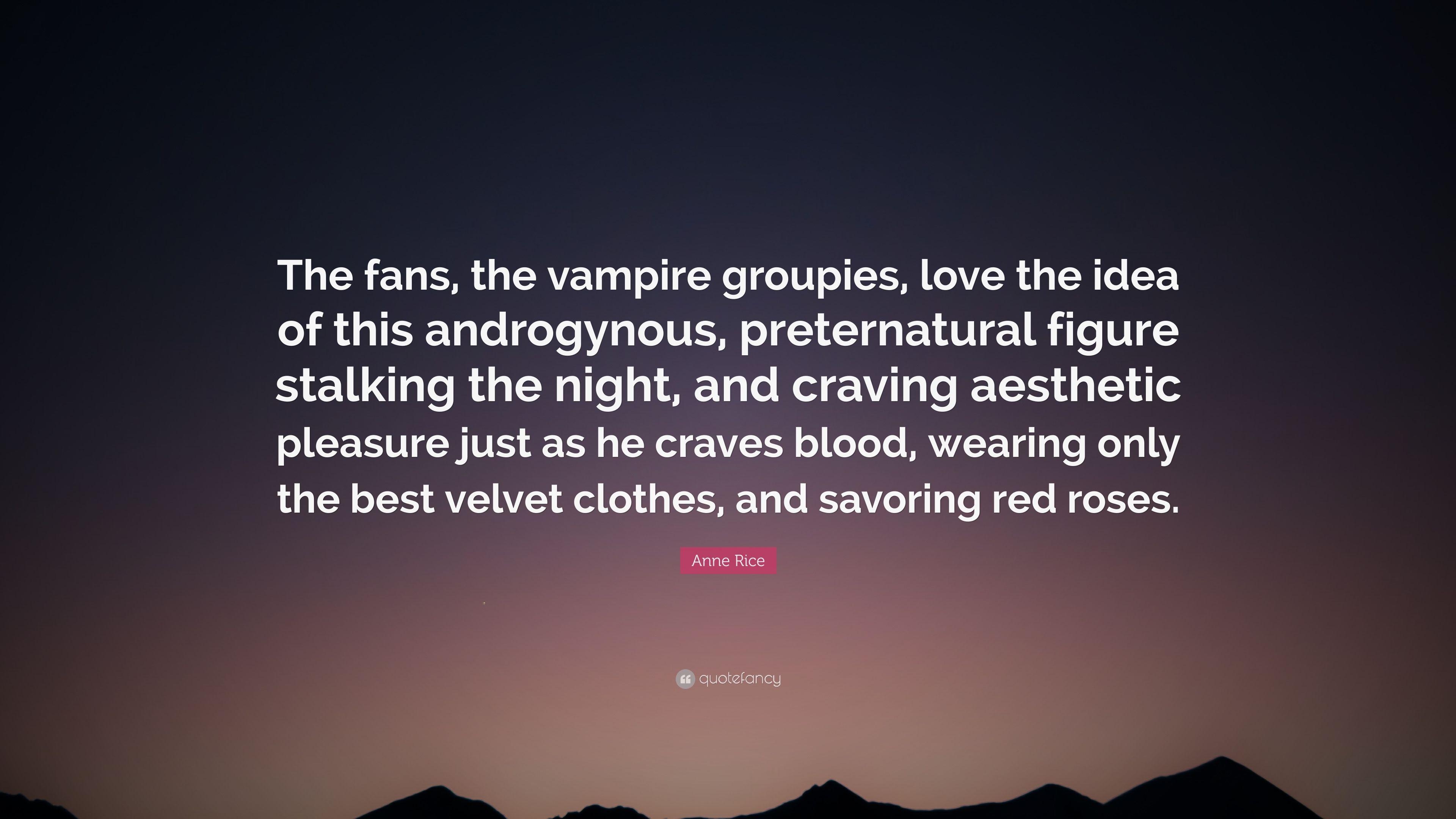 3840x2160 Anne Rice Quote: “The fans, the vampire groupies, love, Desktop