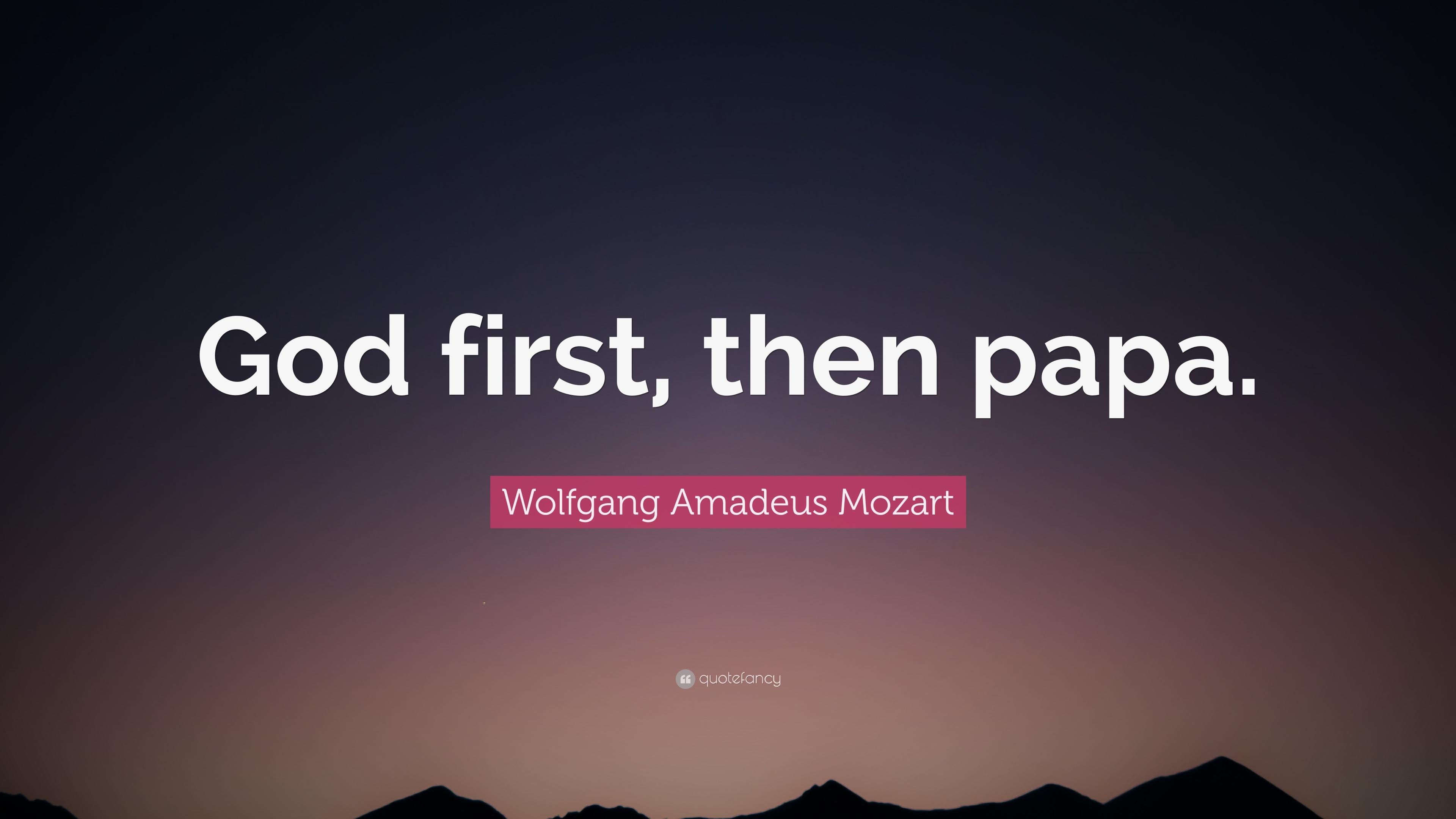 3840x2160 Wolfgang Amadeus Mozart Quote: “God first, then papa.” 10, Desktop