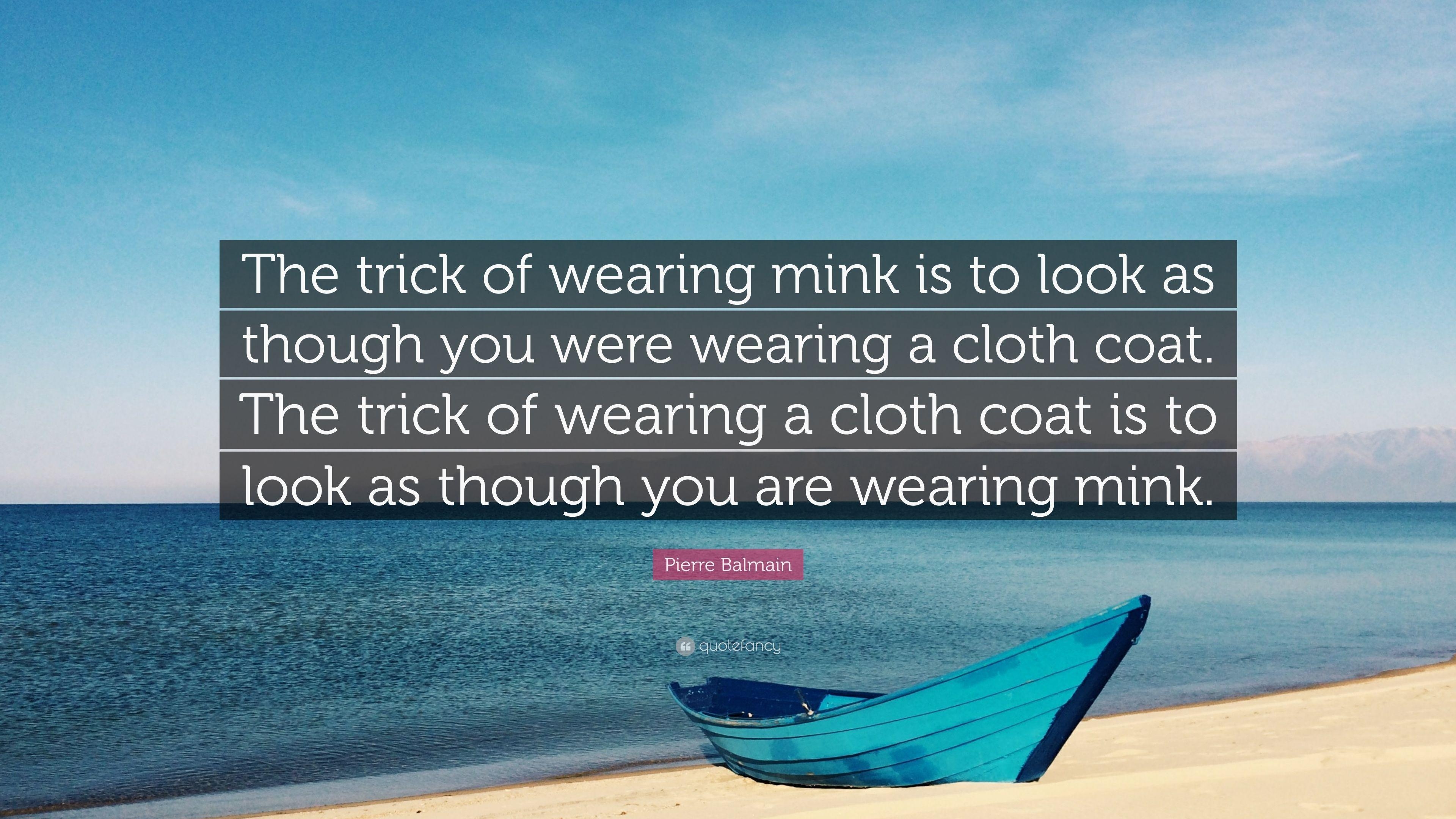 3840x2160 Pierre Balmain Quote: “The trick of wearing mink is to look as, Desktop