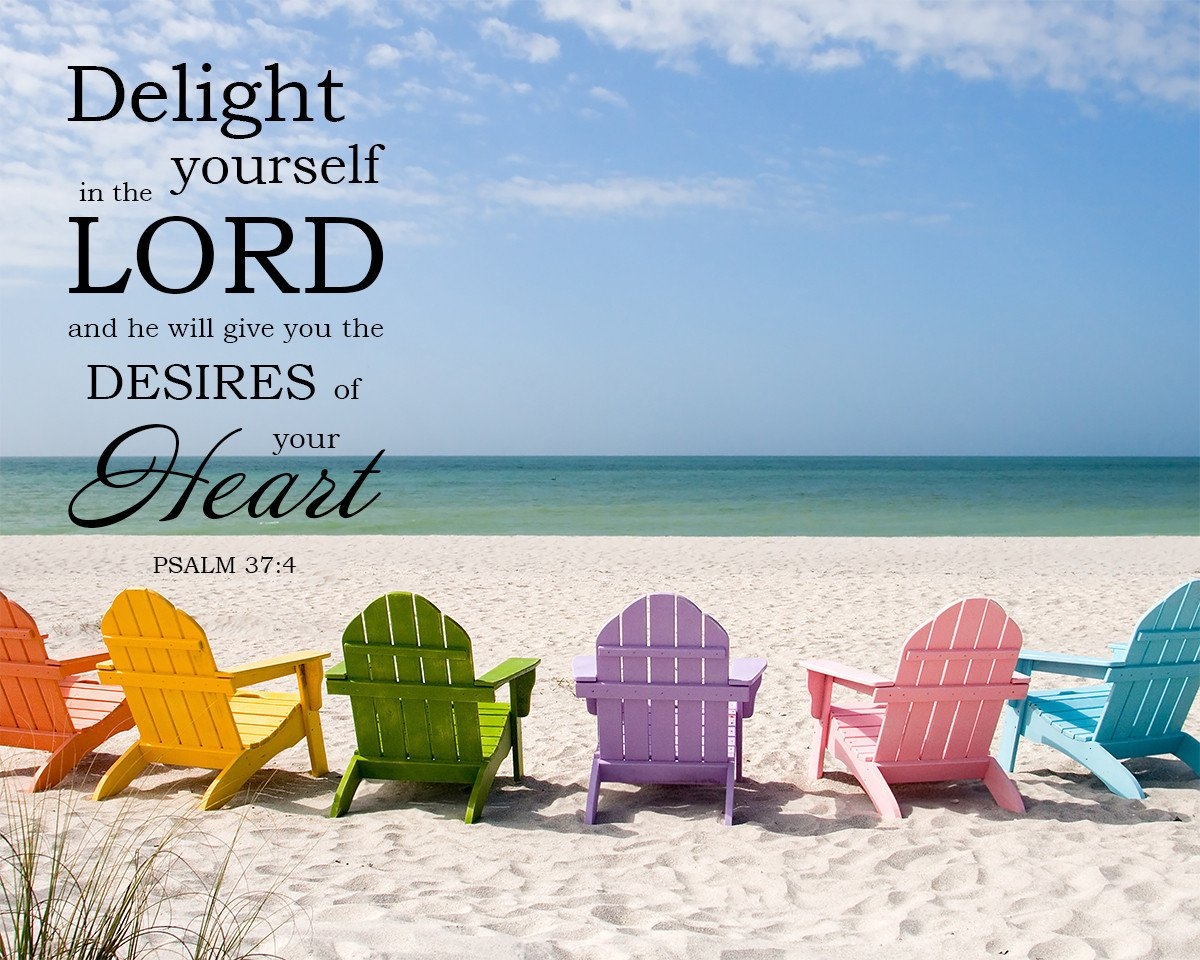 1200x960 Psalm 37:4 Delight Yourself in the Lord Bible Art Downloads Verses To Go, Desktop