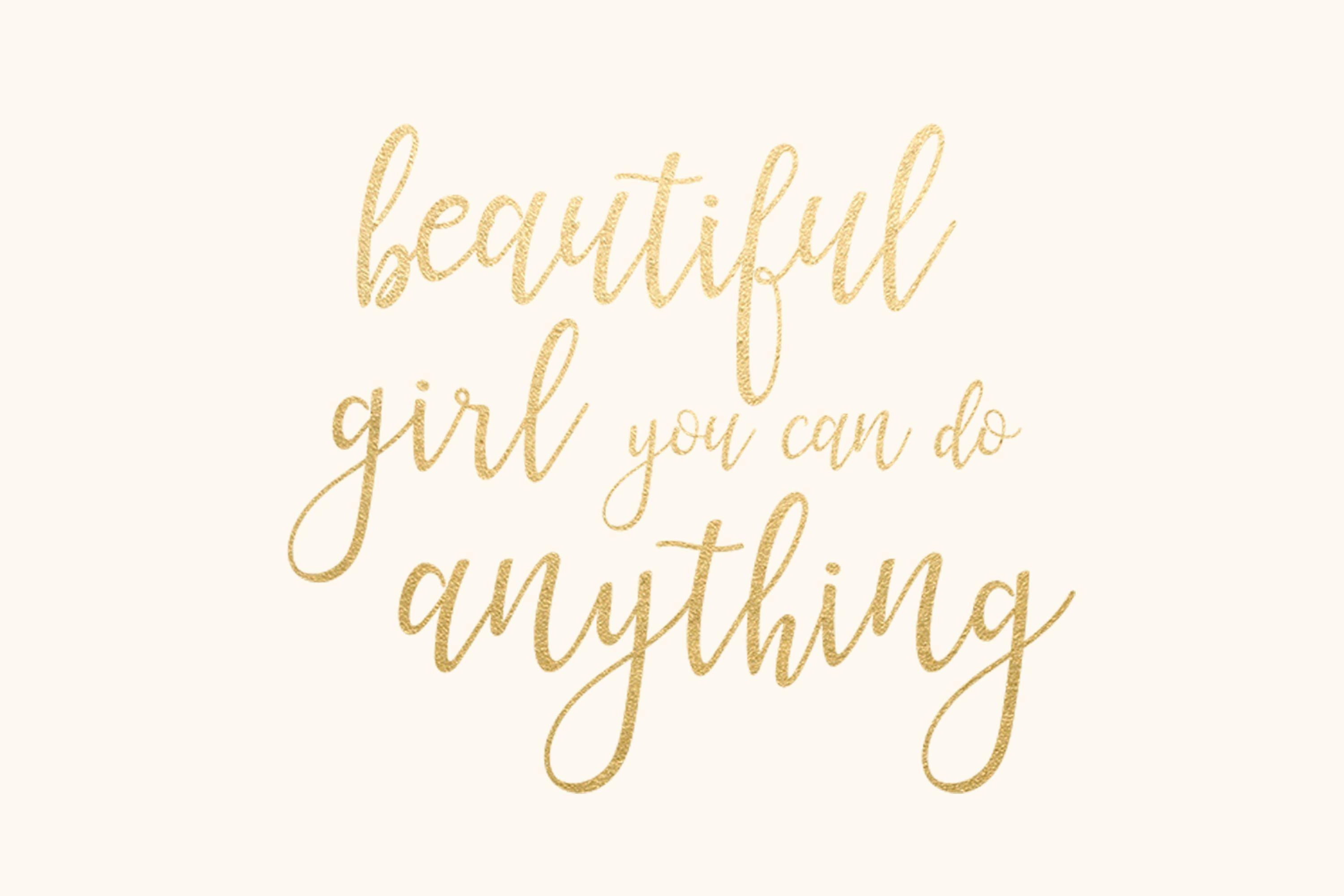 3000x2000 Beautiful Girl You Can Do Anything Gold Foil Quote Desktop, Desktop