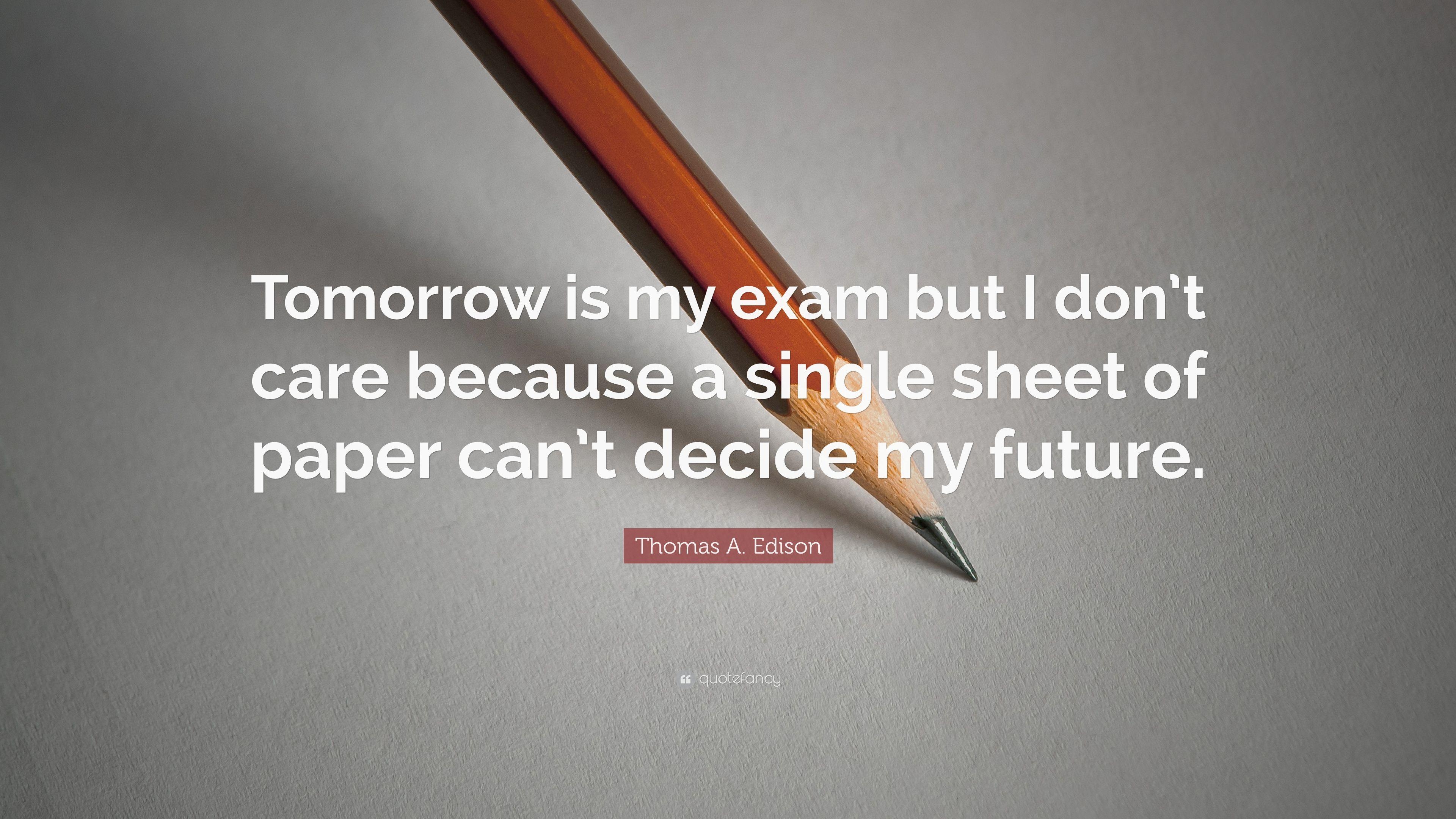 3840x2160 Thomas A. Edison Quote: “Tomorrow is my exam but I don't care, Desktop