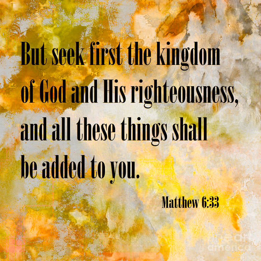 900x900 Matthew 6 33 Righteousness Digital Art by Beverly Guilliams. Fine Art America, Phone