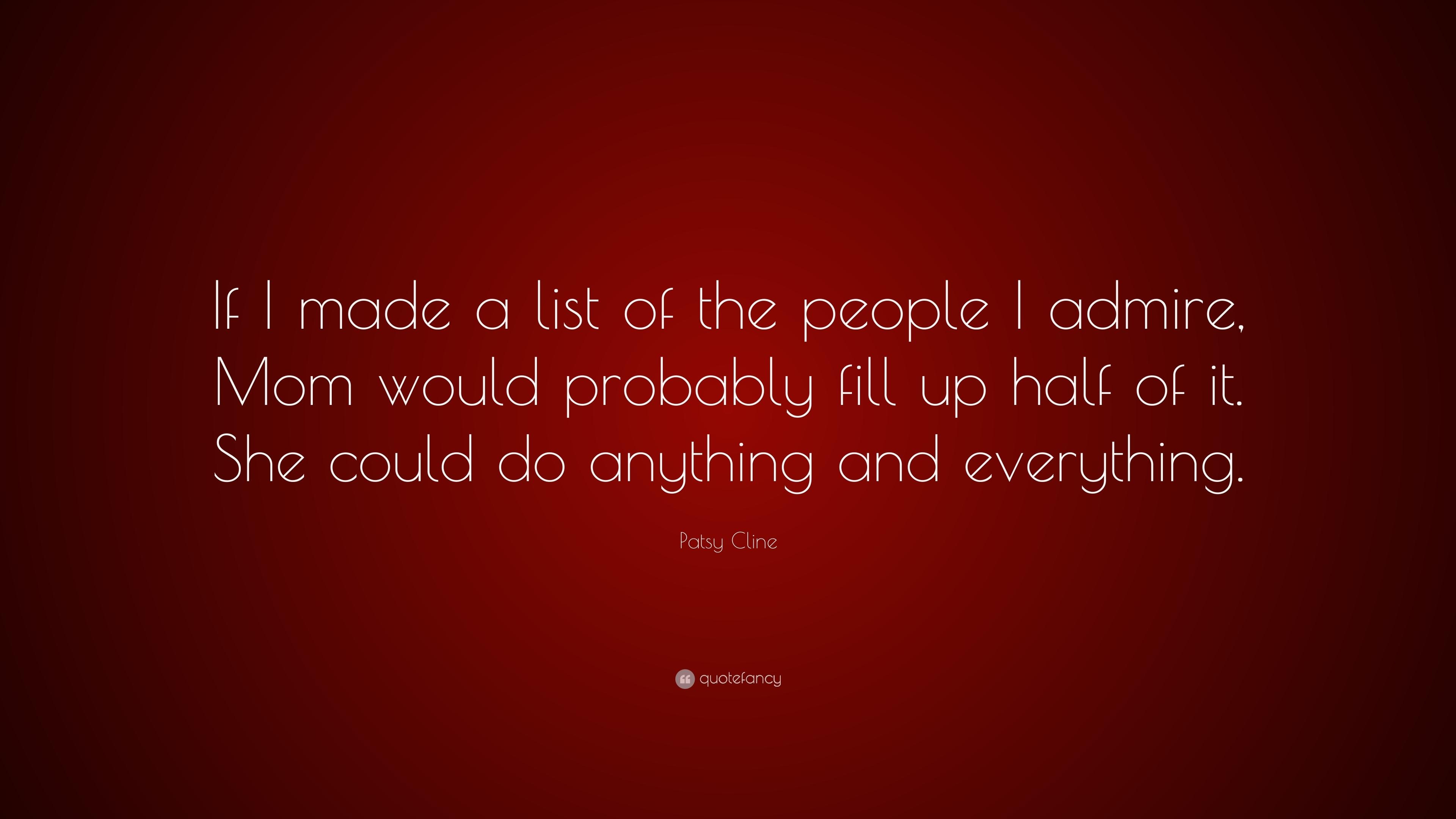 3840x2160 Patsy Cline Quote: “If I made a list of the people I admire, Mom, Desktop