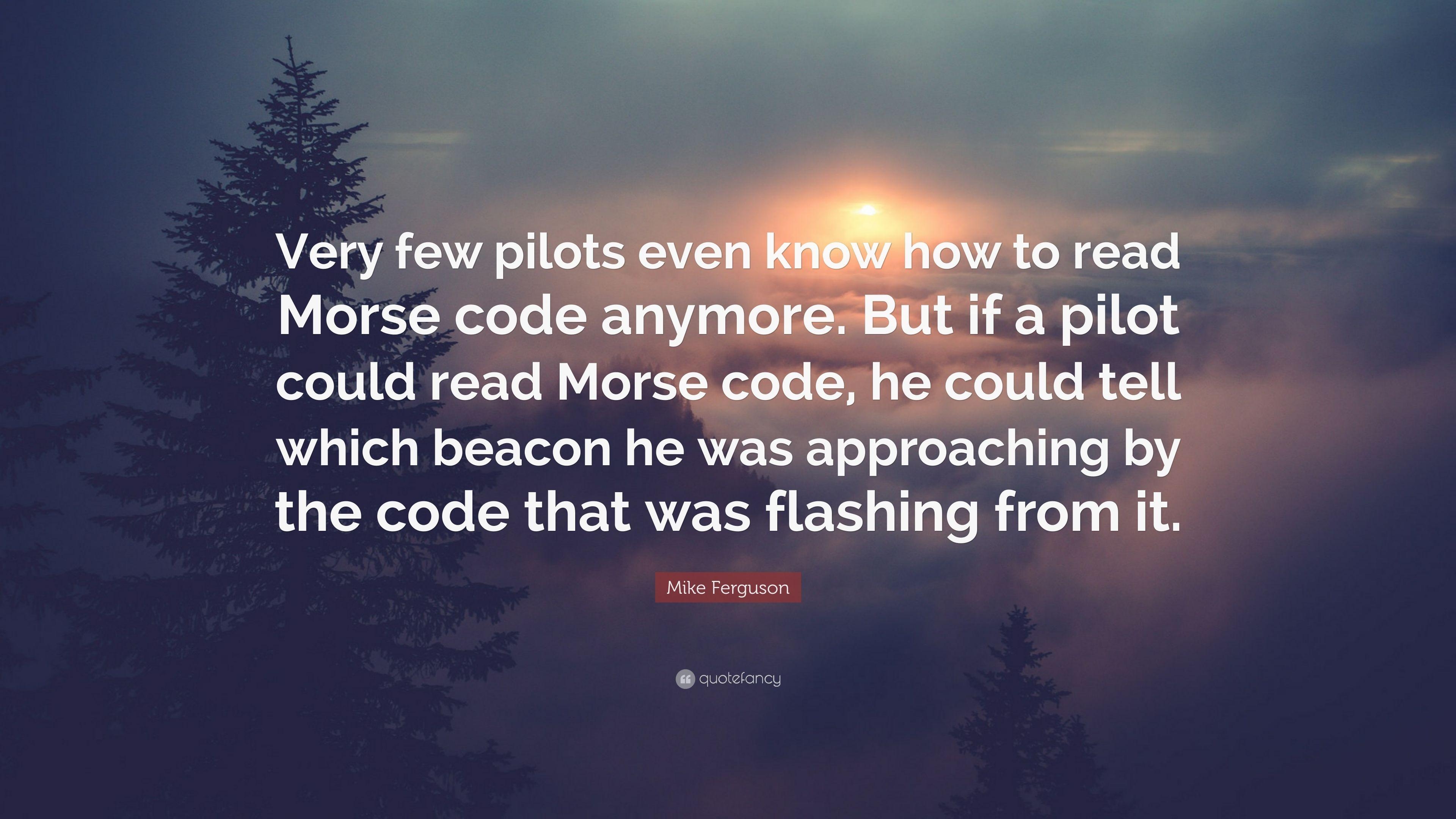 3840x2160 Mike Ferguson Quote: “Very few pilots even know how to read, Desktop