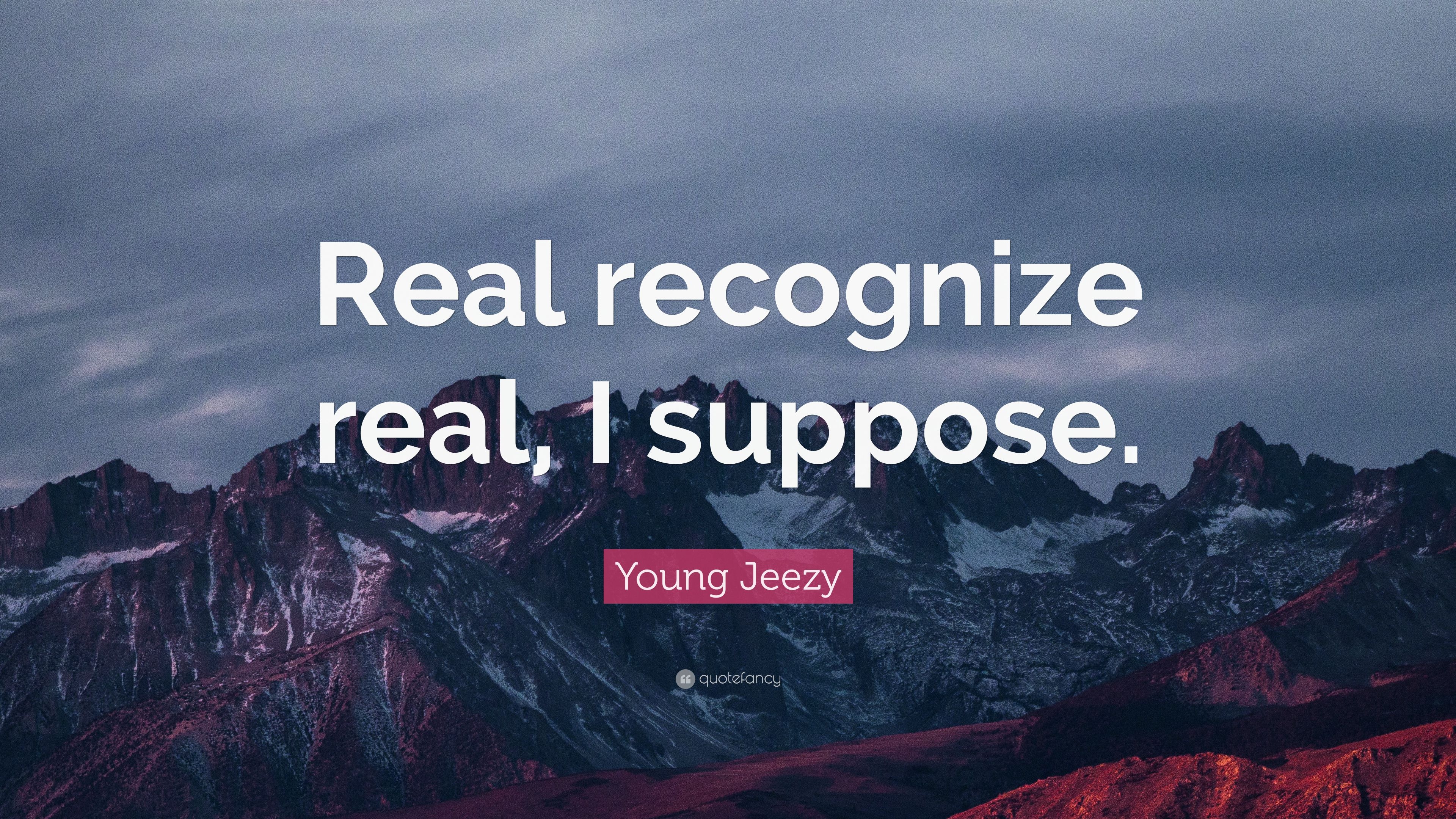 3840x2160 Young Jeezy Quote: “Real recognize real, I suppose.” 7 wallpaper, Desktop