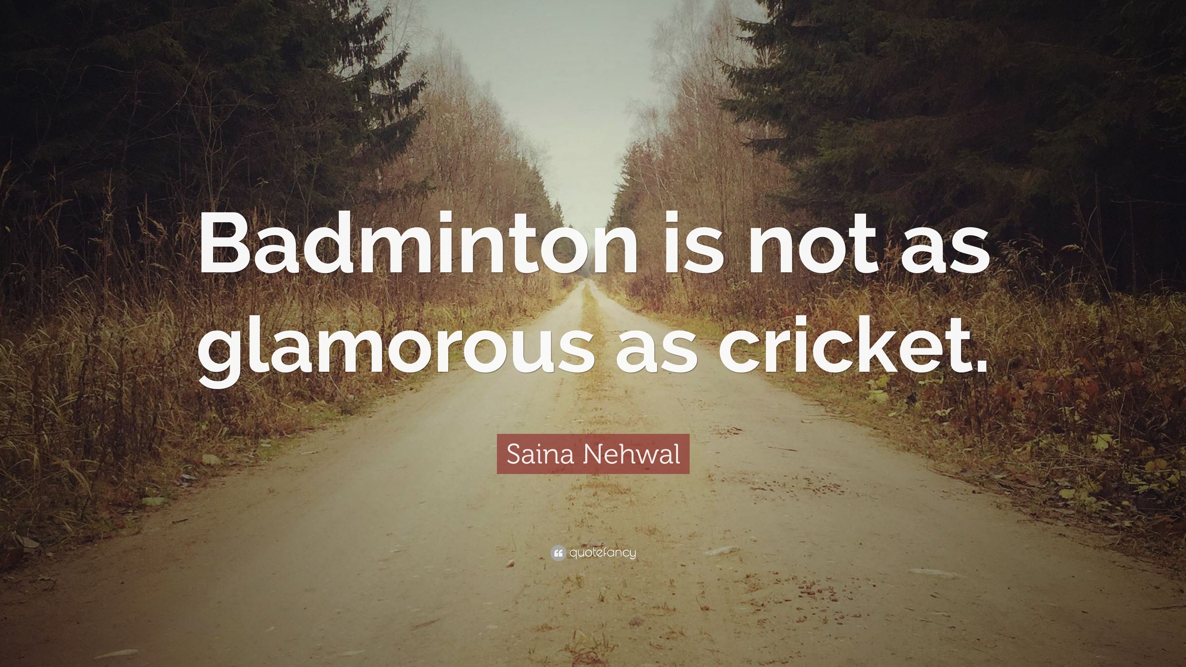 3840x2160 Saina Nehwal Quote: “Badminton is not as glamorous as cricket.”, Desktop