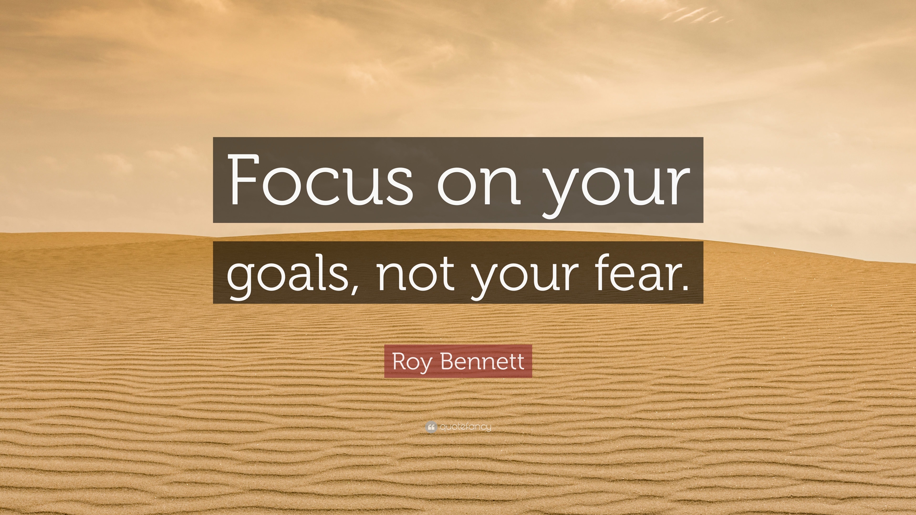 3840x2160 Roy Bennett Quote: “Focus on your goals, Desktop