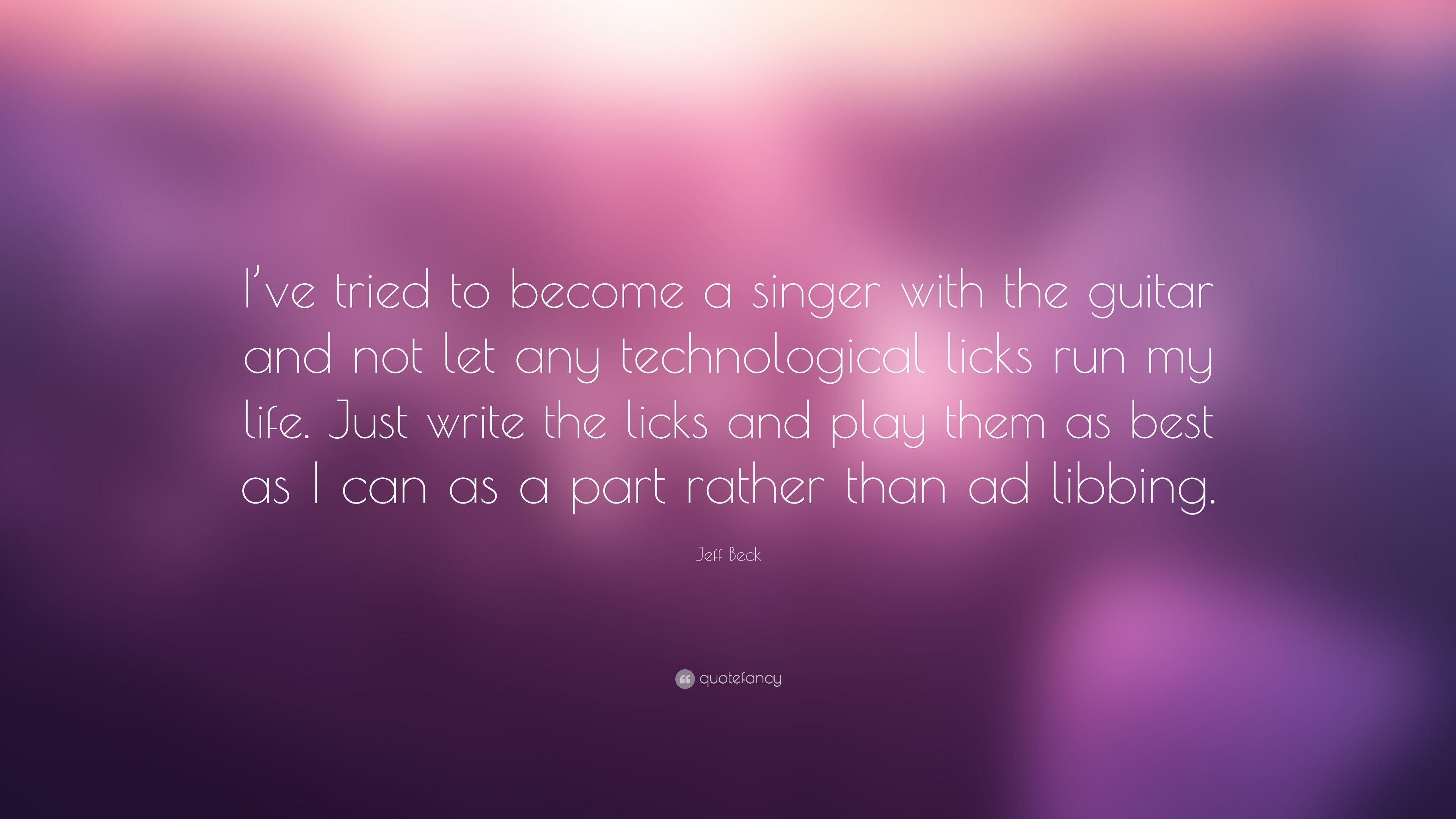 3840x2160 Jeff Beck Quote: “I've tried to become a singer with the guitar, Desktop