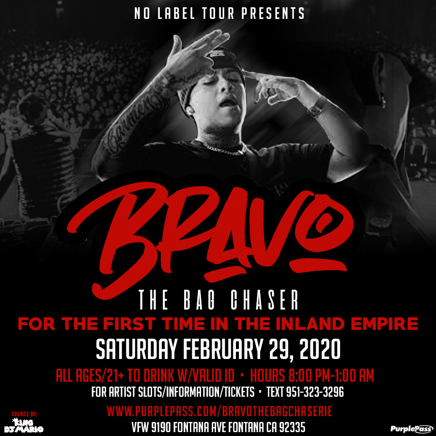 900x900 Bravo The Bag Chaser Live in Inland Empire by #NoLabelTour on February 2020 in Fontana, CA, Phone