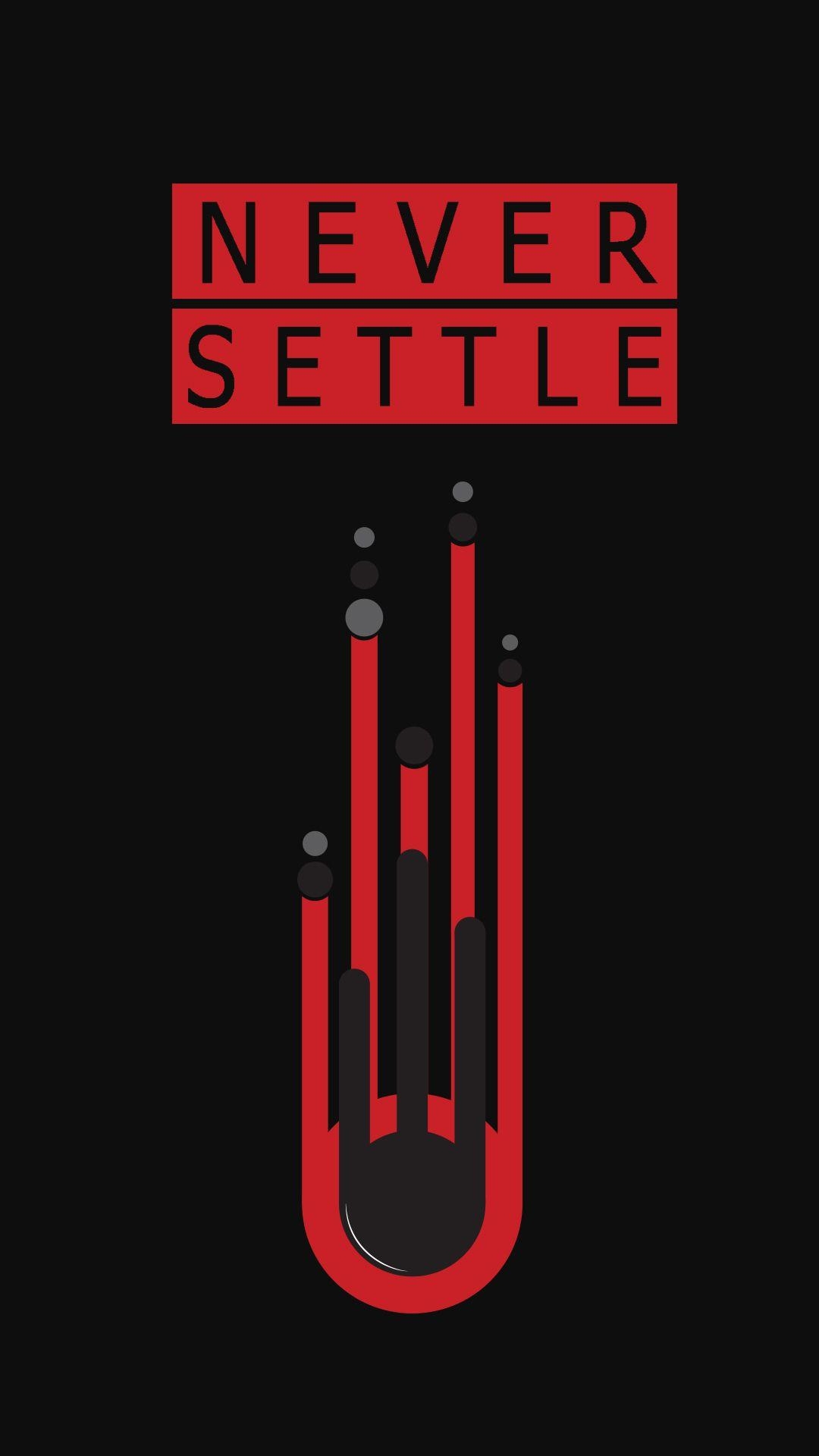 1080x1920 One Plus™ Neversettle wallpaper #oneplus. Oneplus, Phone