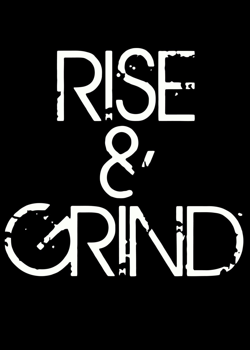 1000x1400 Rise and Grind, Phone