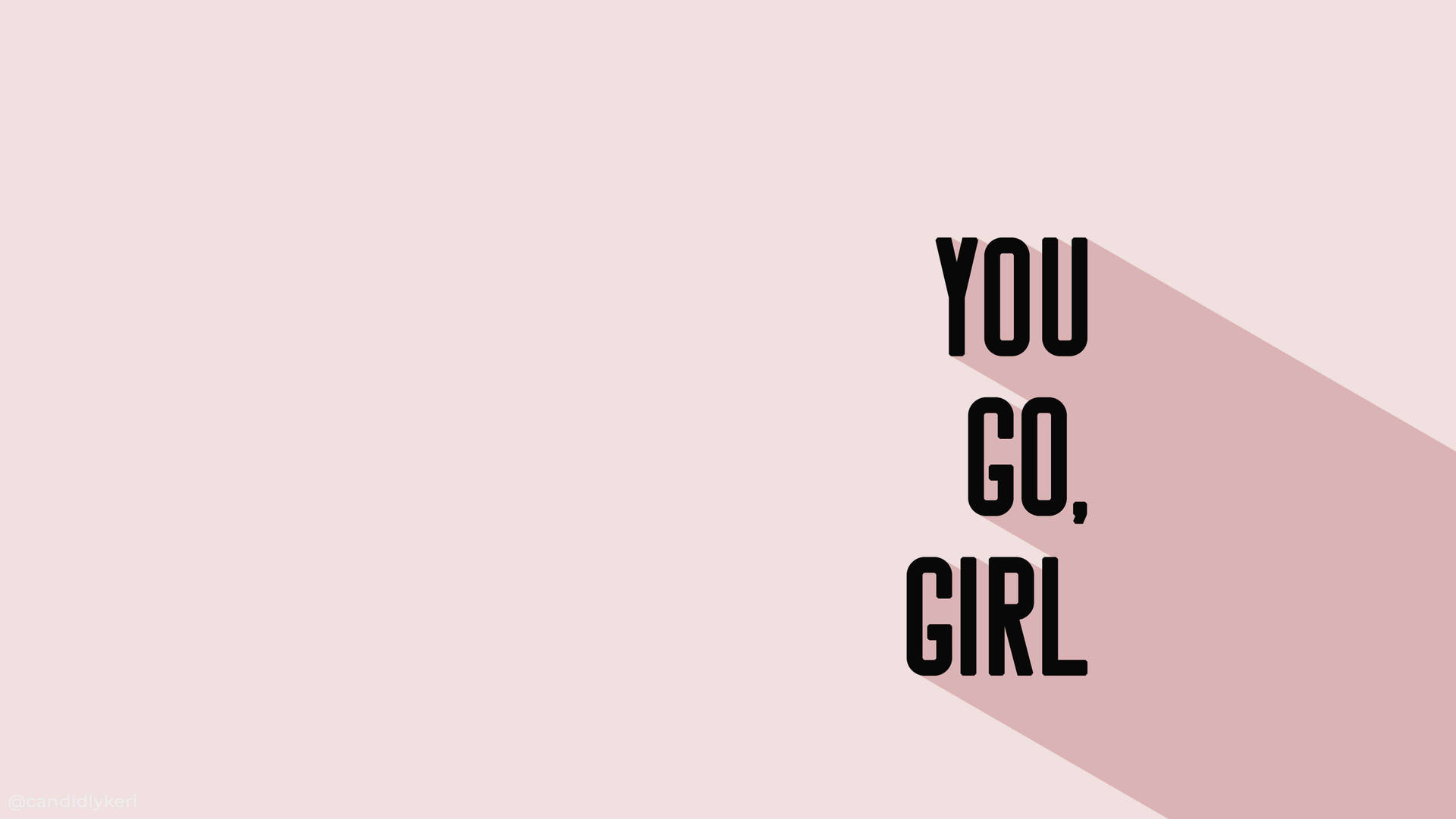 1920x1080 Download Aesthetic Quotes You Go Girl Wallpaper, Desktop