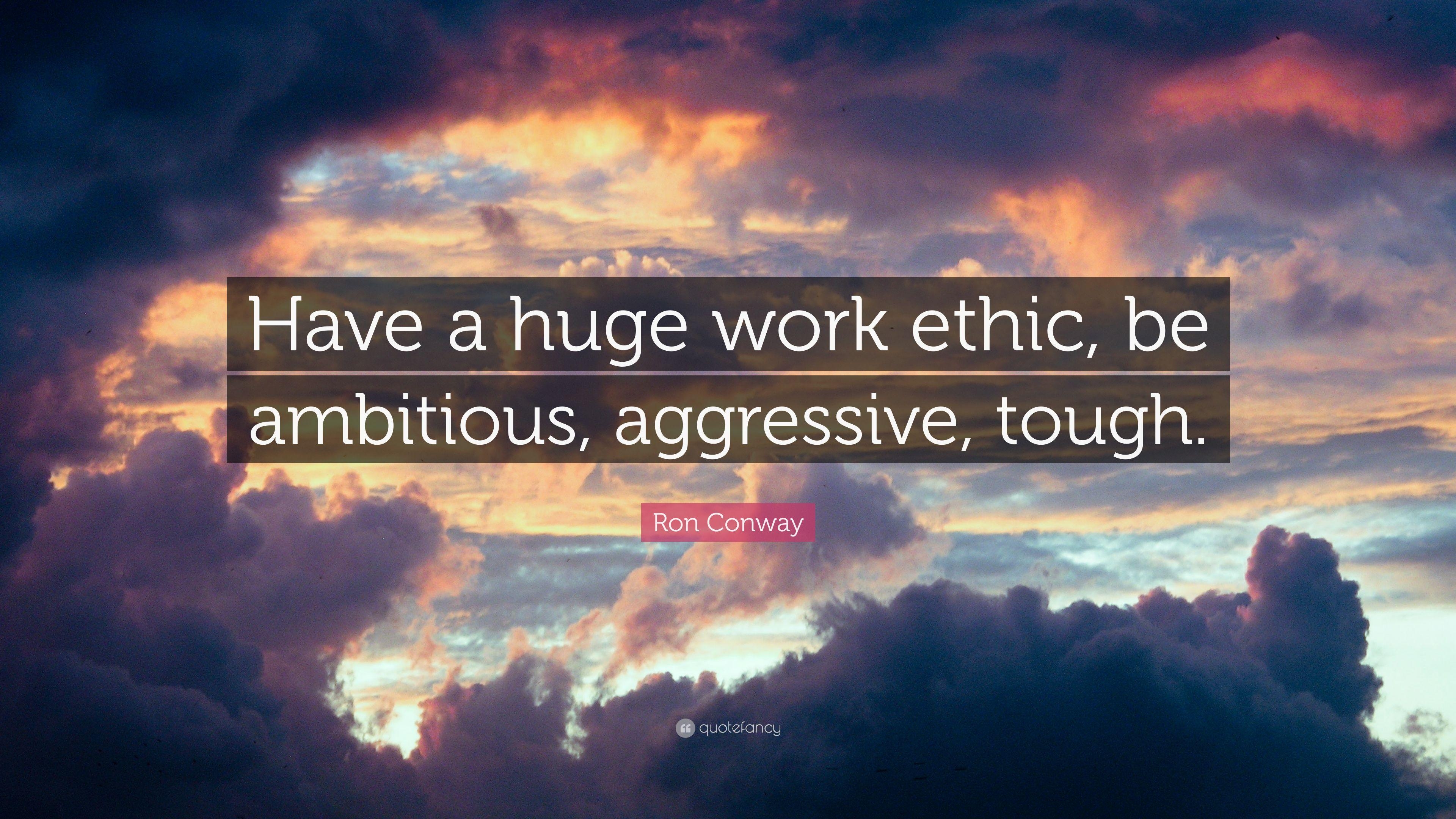 3840x2160 Ron Conway Quote: “Have a huge work ethic, be ambitious, Desktop