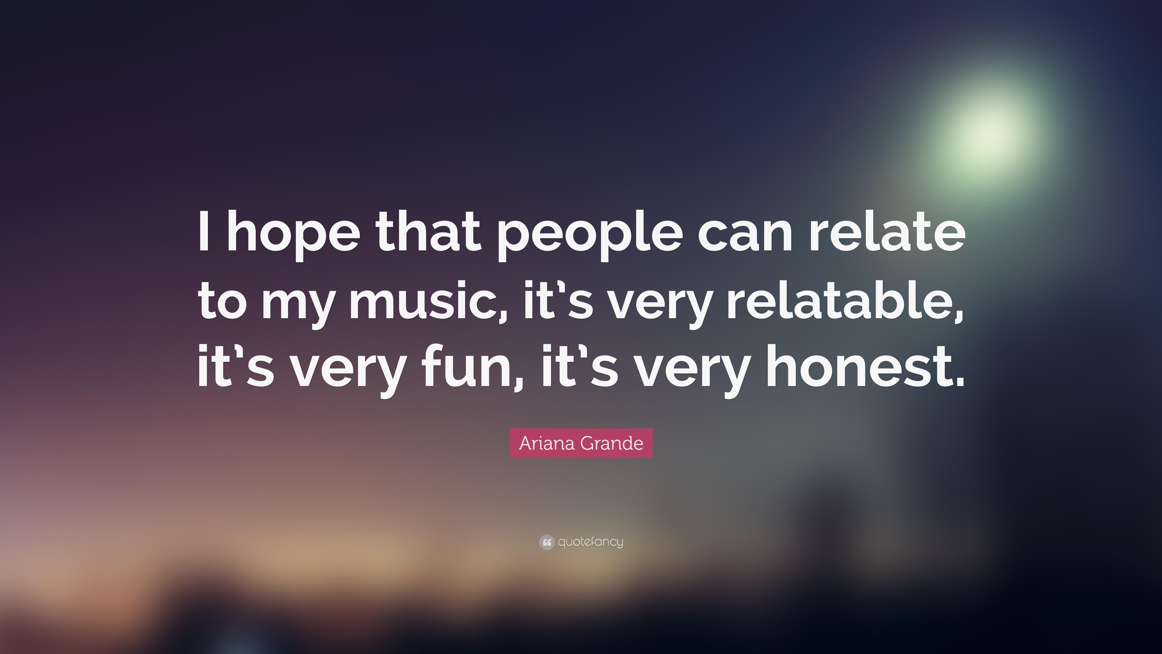 3840x2160 Ariana Grande Quote: “I hope that people can relate to my, Desktop