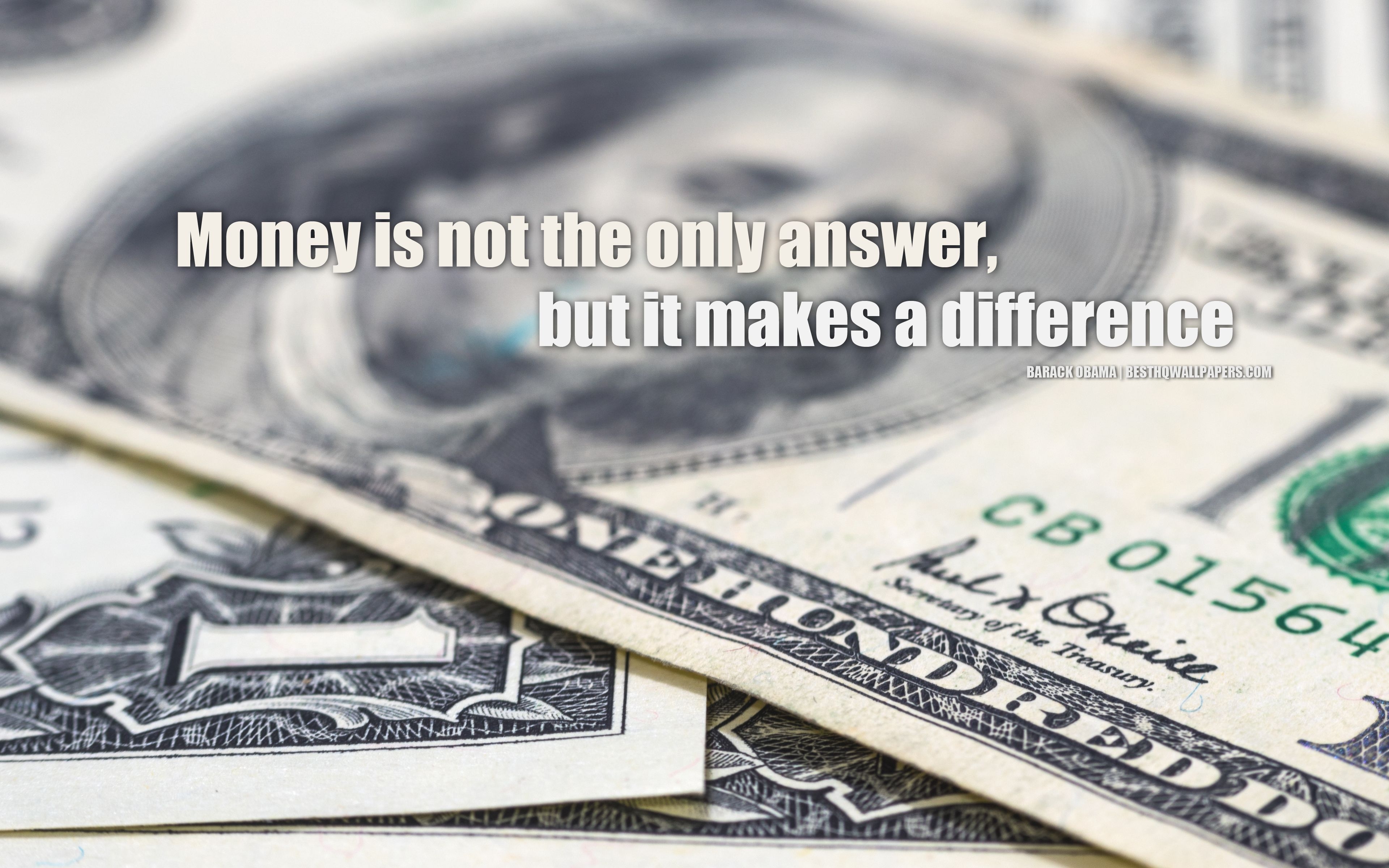 3840x2400 Download wallpaper Money is not the only answer, but it makes a difference, Barack Obama quotes, quotes about money, business, finances, motivation, inspiration, 4k for desktop with resolution. High Quality HD, Desktop