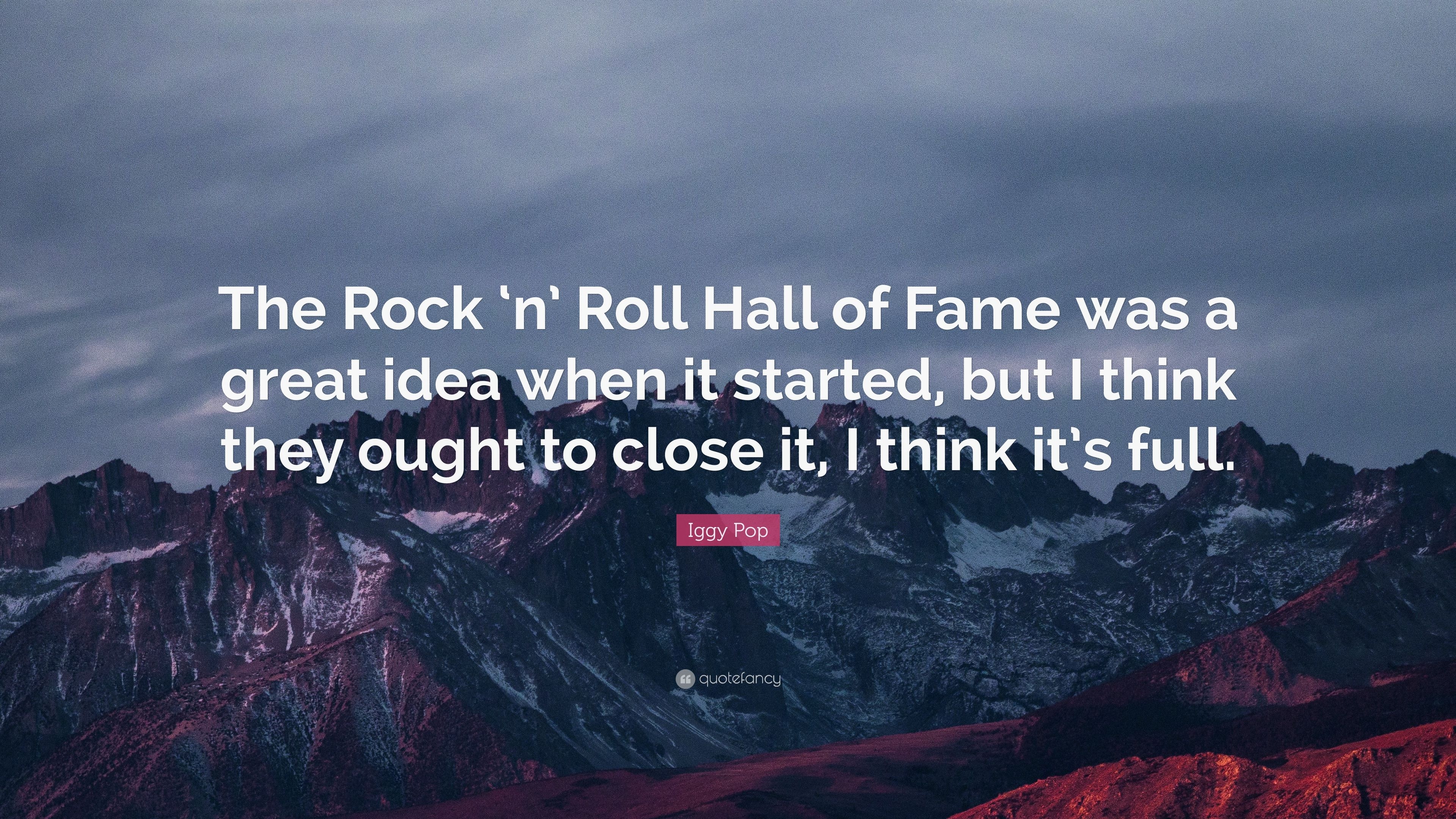 3840x2160 Iggy Pop Quote: “The Rock 'n' Roll Hall of Fame was a great idea, Desktop