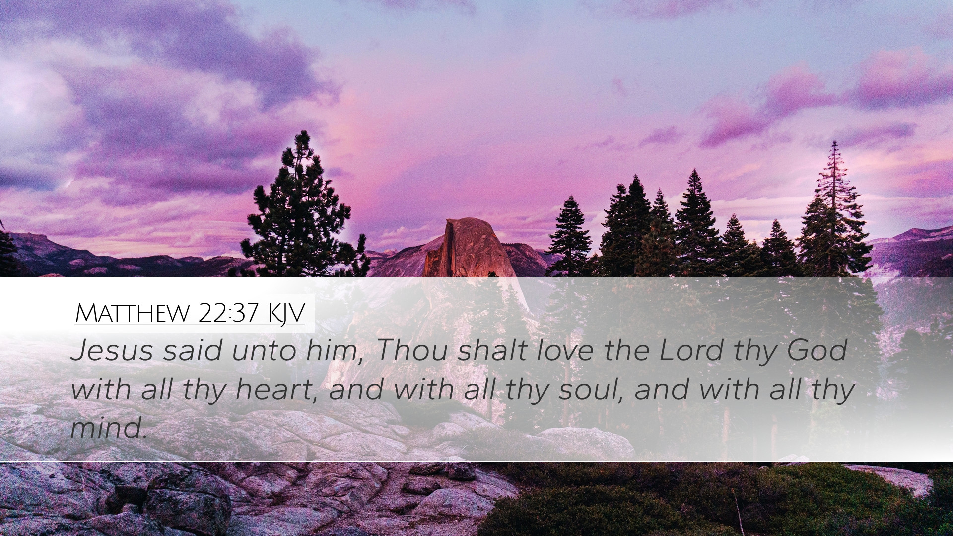 1920x1080 Matthew 22:37 KJV Desktop Wallpaper said unto him, Thou shalt love the Lord thy, Desktop