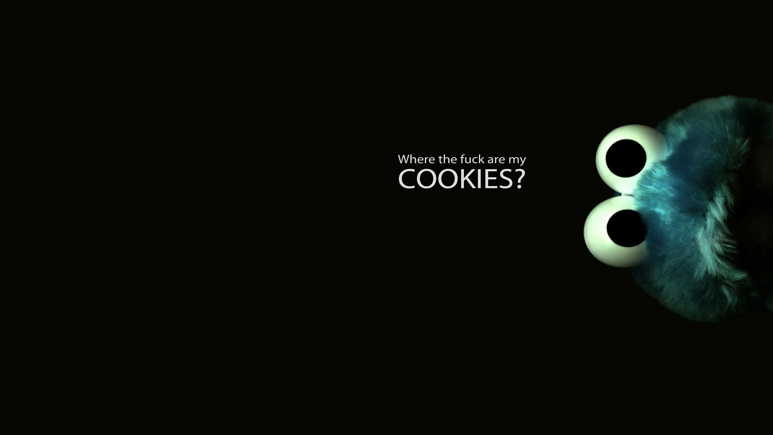 2560x1440 Where the f*ck are my cookies? [2 560 x 1 440], Desktop