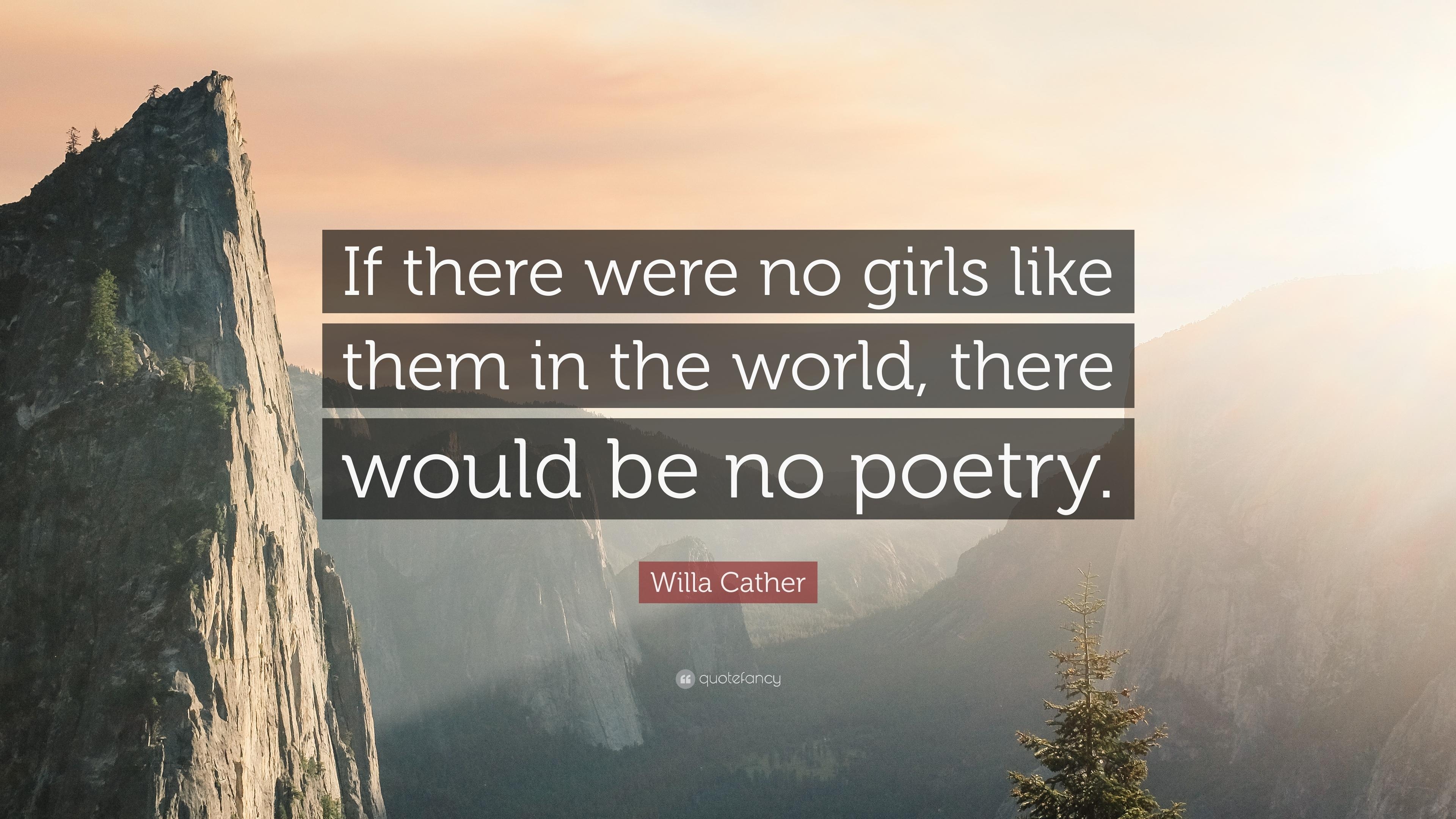 3840x2160 Willa Cather Quote: “If there were no girls like them in the world, Desktop