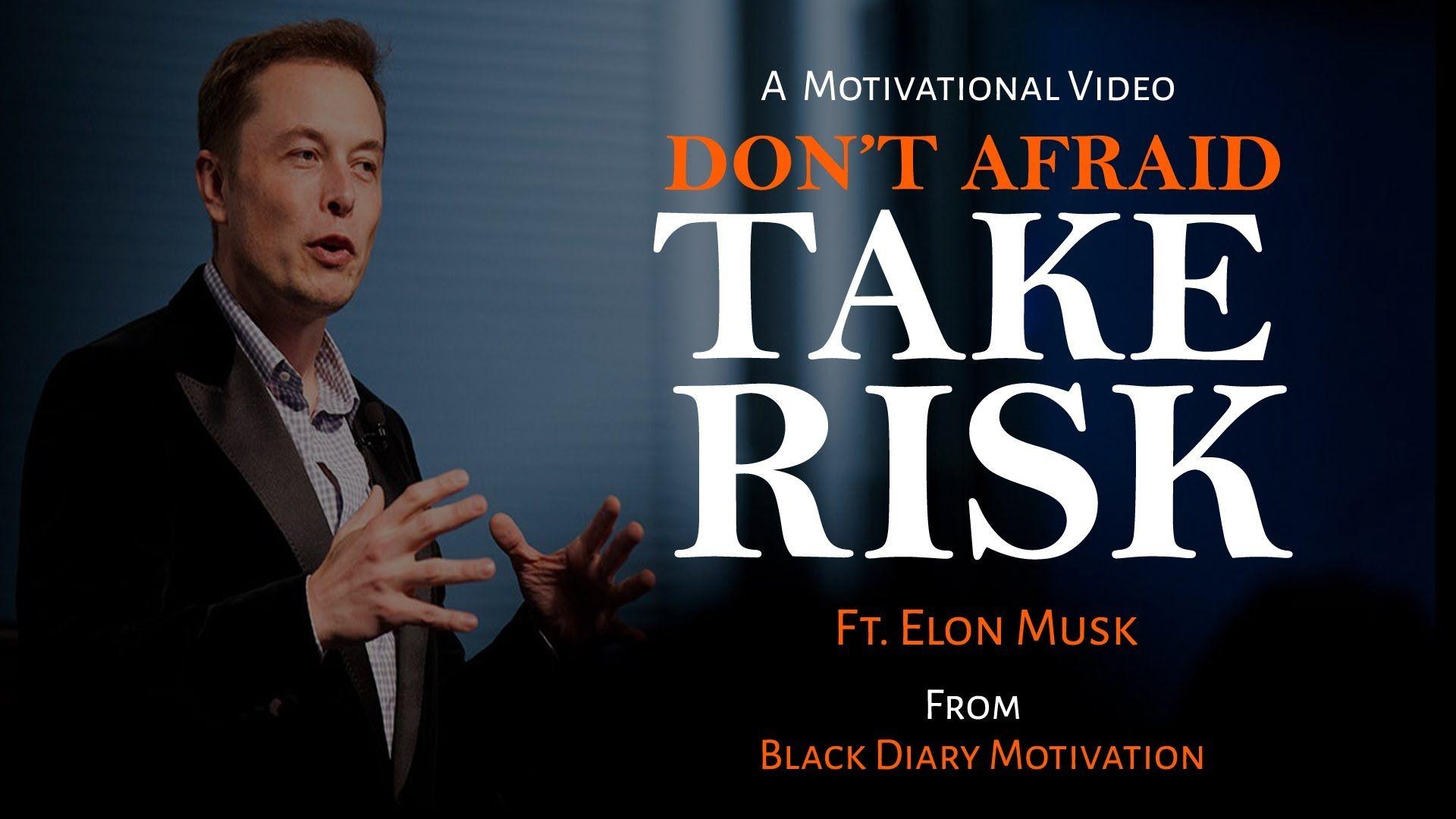 1920x1080 Don't Afraid Take Risk ft. Elon Musk Motivational Speech Video, Desktop