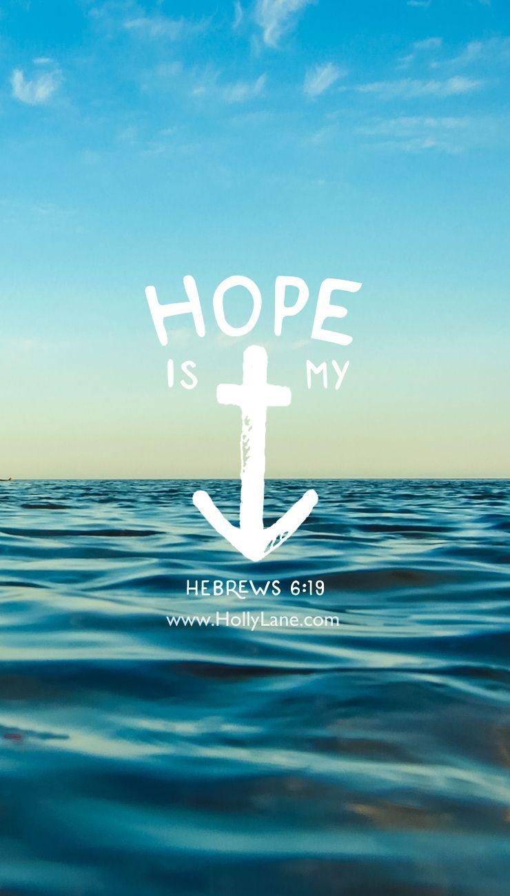 740x1300 Anchor for the Soul. Mobile wallpaper, Wallpaper and Bible, Phone