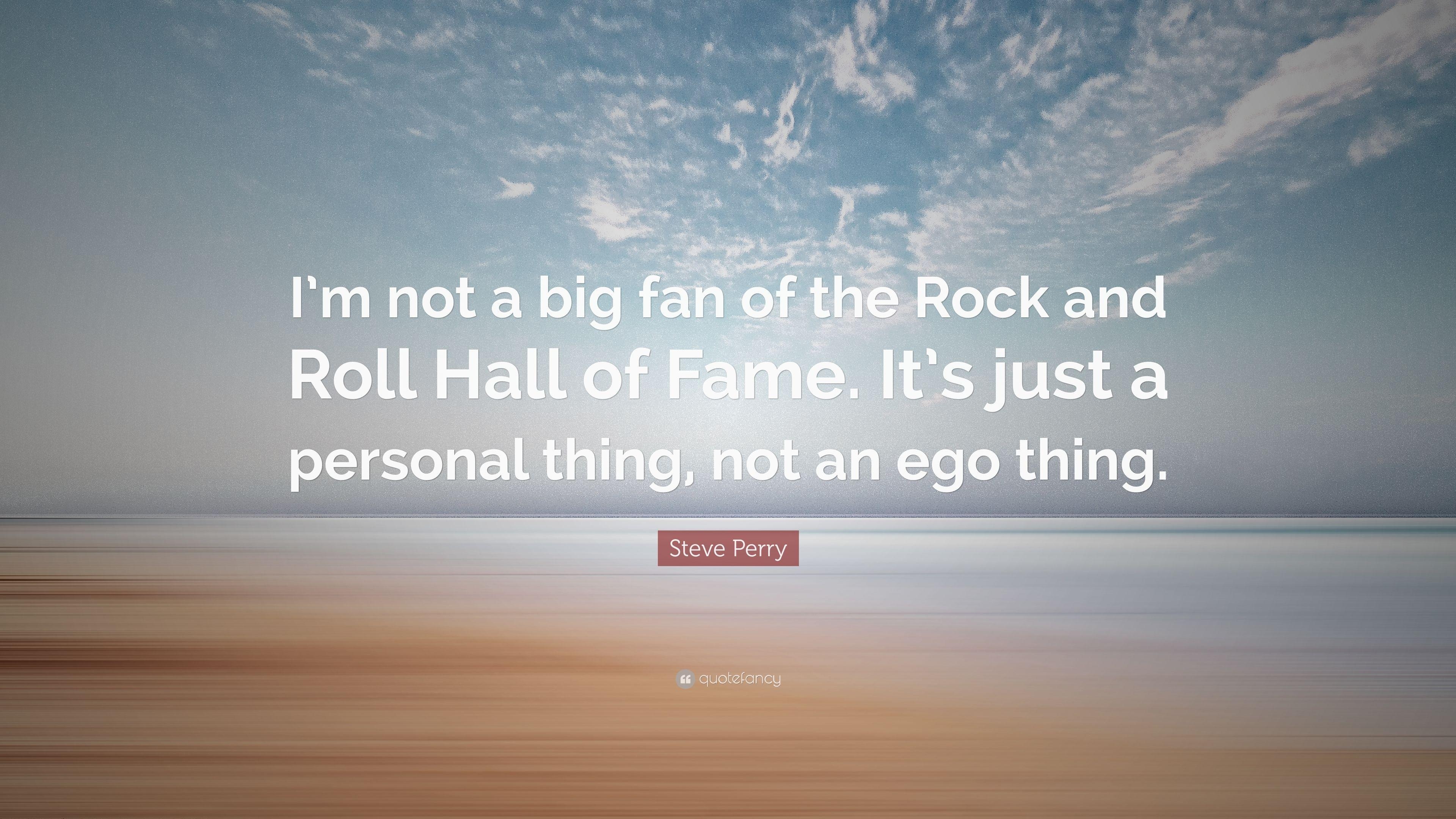 3840x2160 Steve Perry Quote: “I'm not a big fan of the Rock and Roll Hall, Desktop