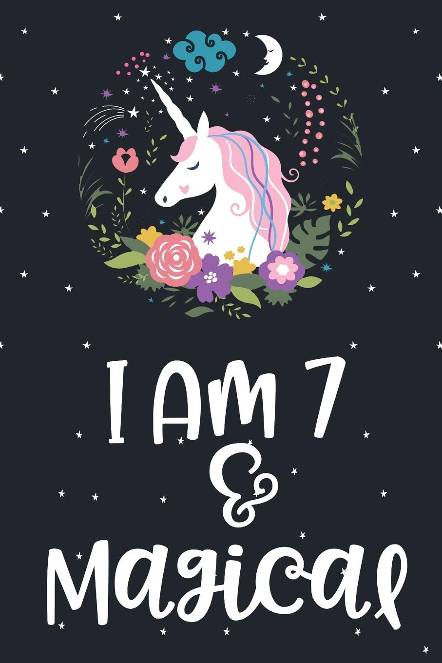 910x1360 I am 7 and Magical: Unicorn Blank and Wide Ruled Journal For 7 Year Old Birthday Girl: Journals, Urban Lighthouse: 9781725919761: Books, Phone