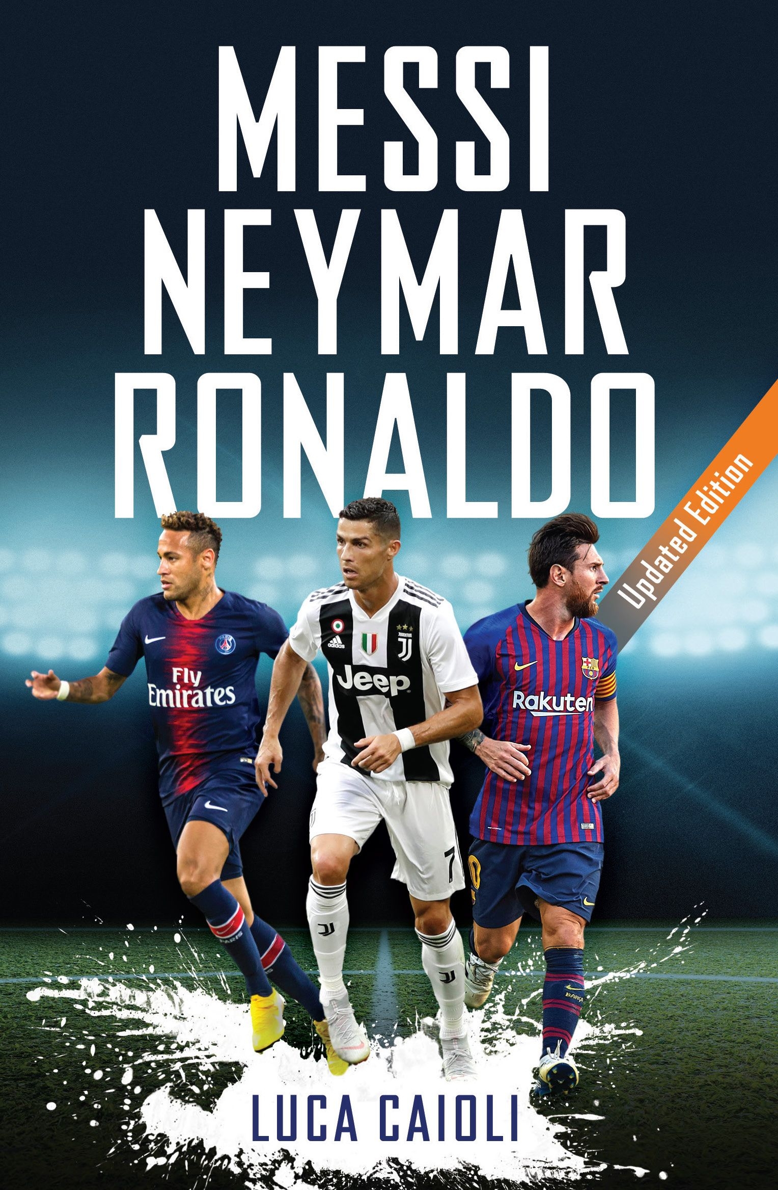 1530x2340 Messi, Neymar, Ronaldo Updated Edition Caioli & Unwin, Phone