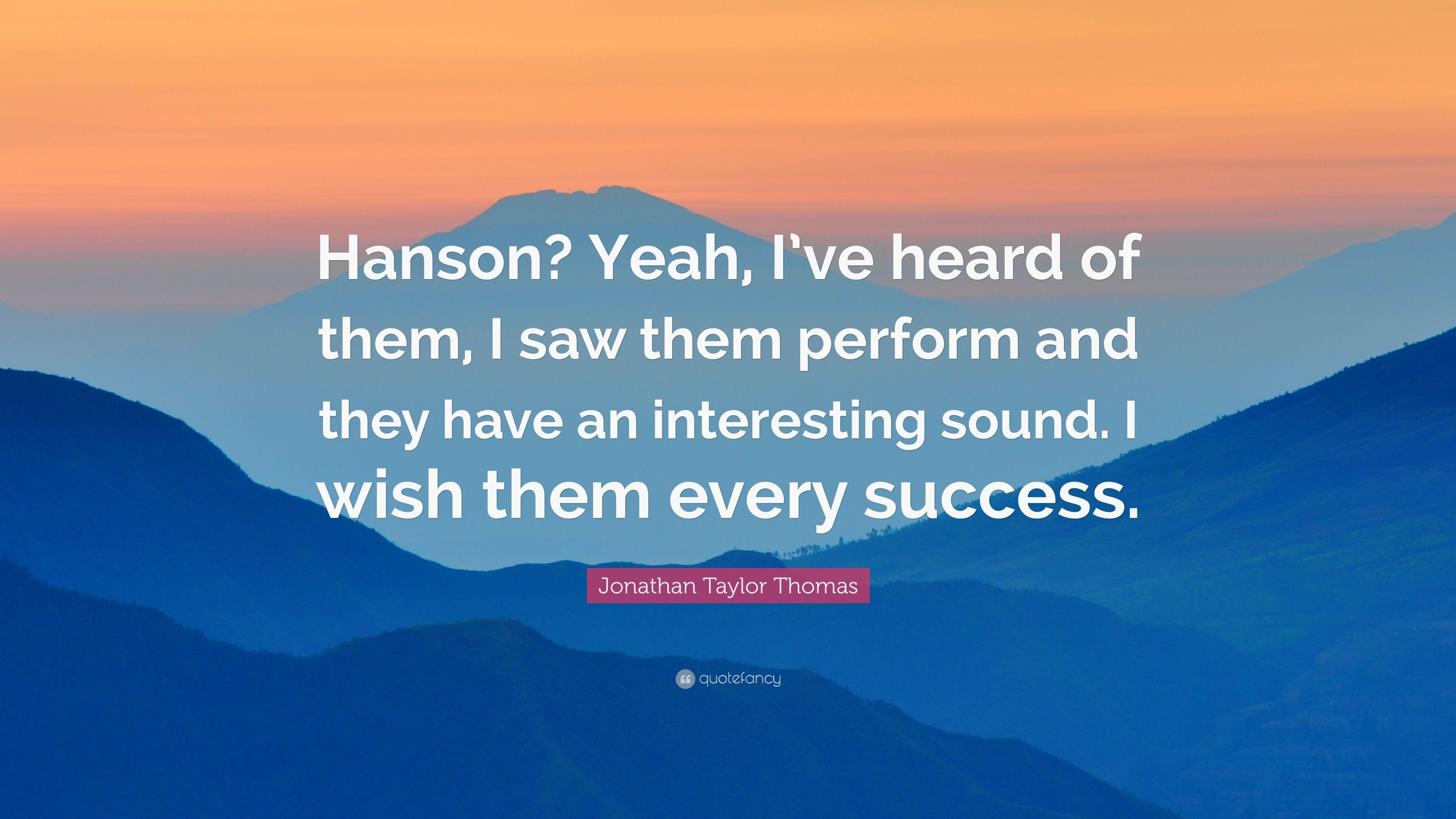 3840x2160 Jonathan Taylor Thomas Quote: “Hanson? Yeah, I've heard of them, I, Desktop