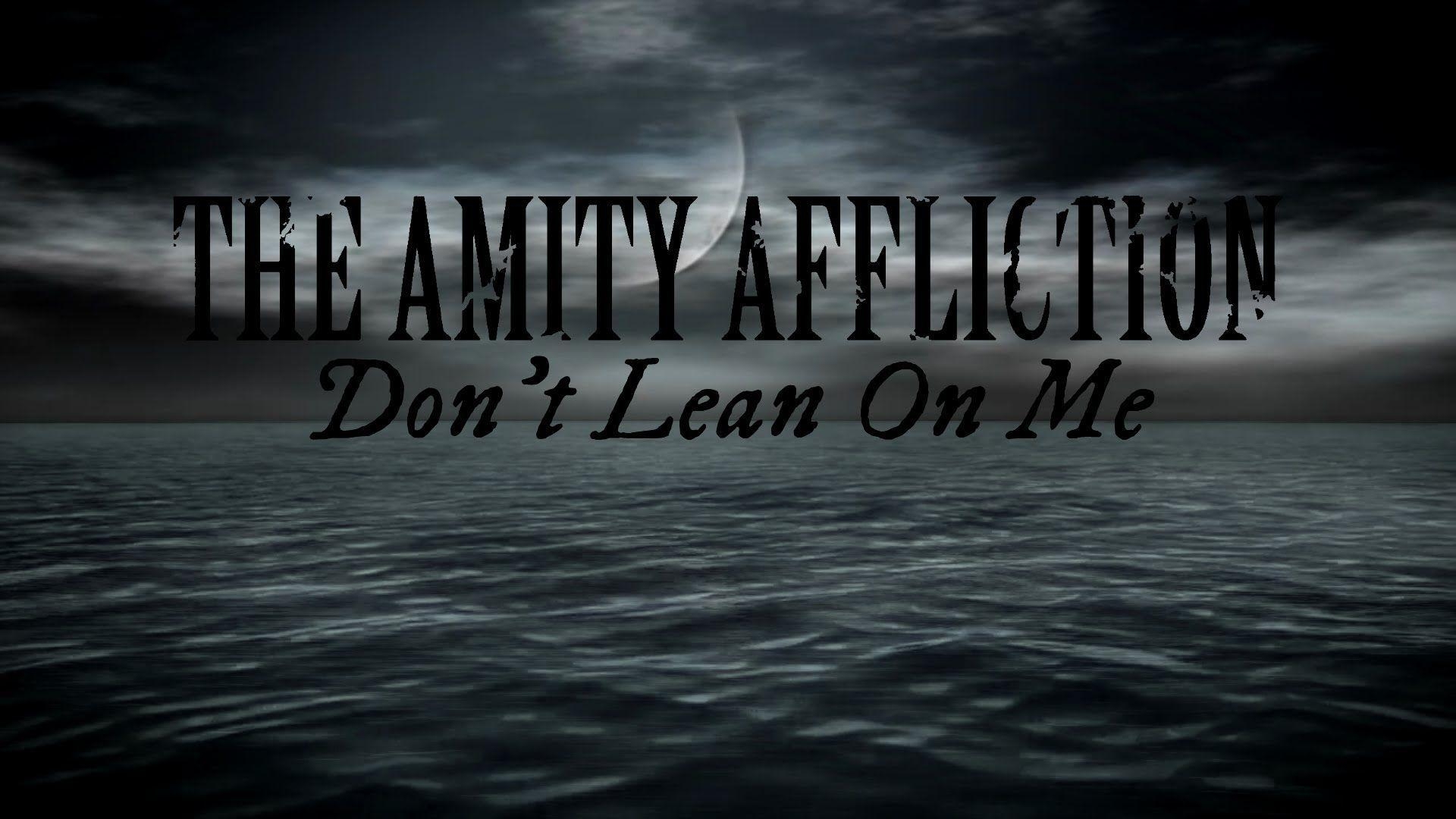 1920x1080 The Amity Affliction't Lean on Me (Lyric Video), Desktop