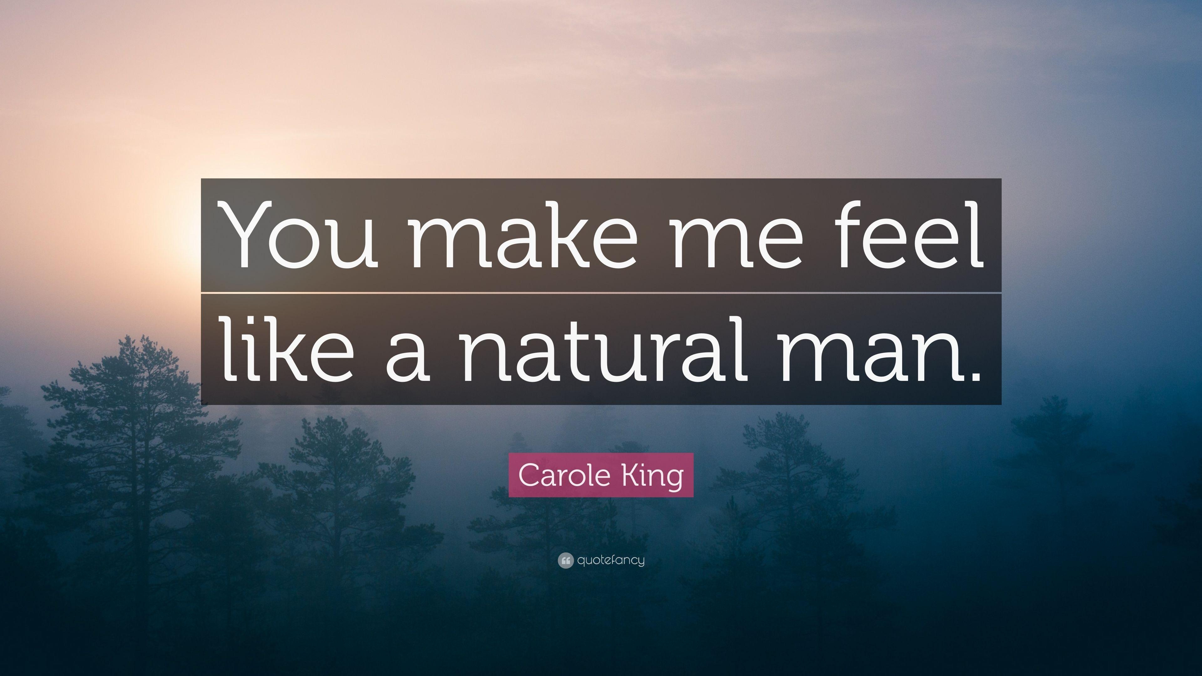 3840x2160 Carole King Quote: “You make me feel like a natural man.” 7, Desktop