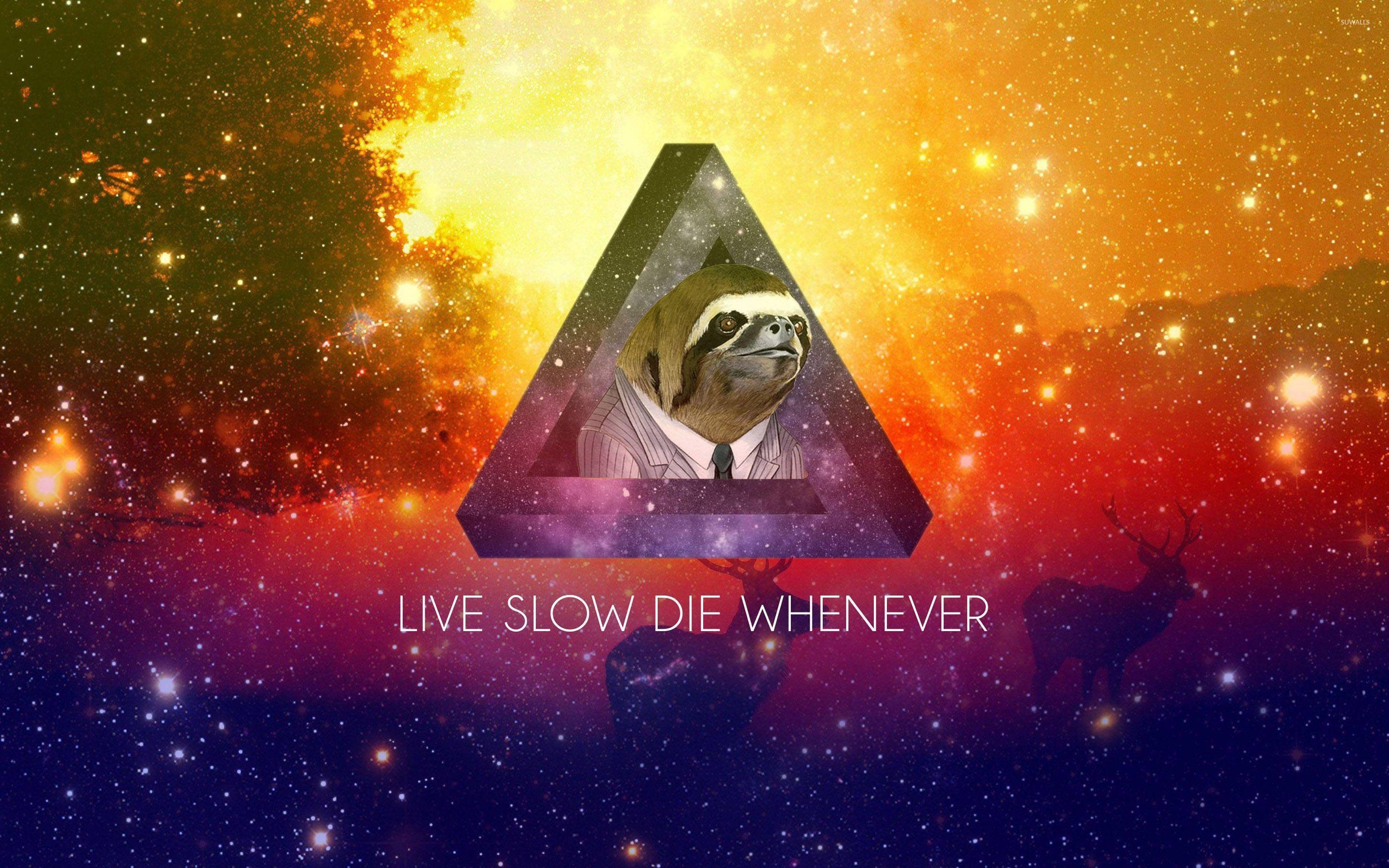 2880x1800 Live slow die whenever wallpaper.suwalls.com, Desktop