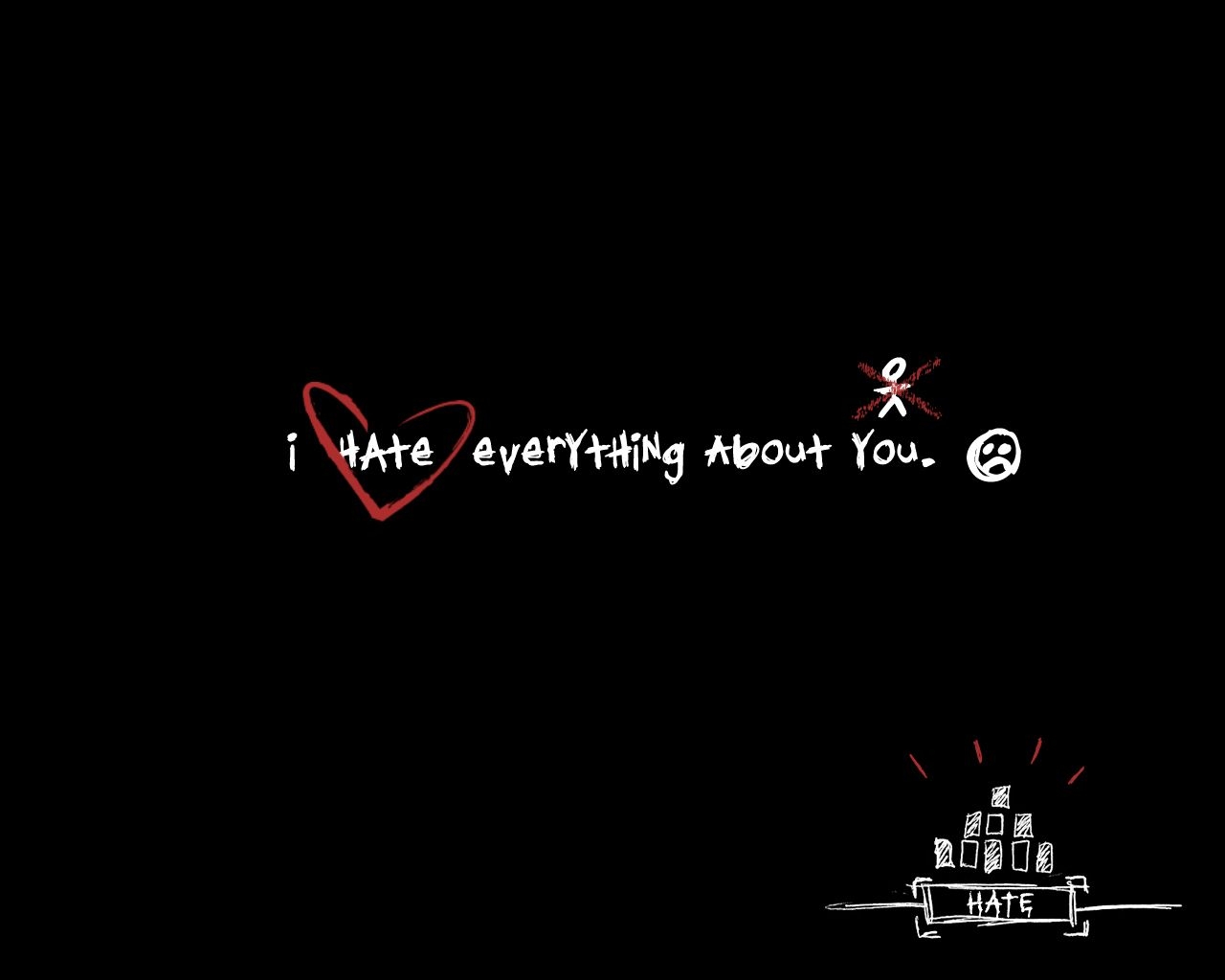 1280x1030 I Hate Everything About You Quotes. QuotesGram, Desktop