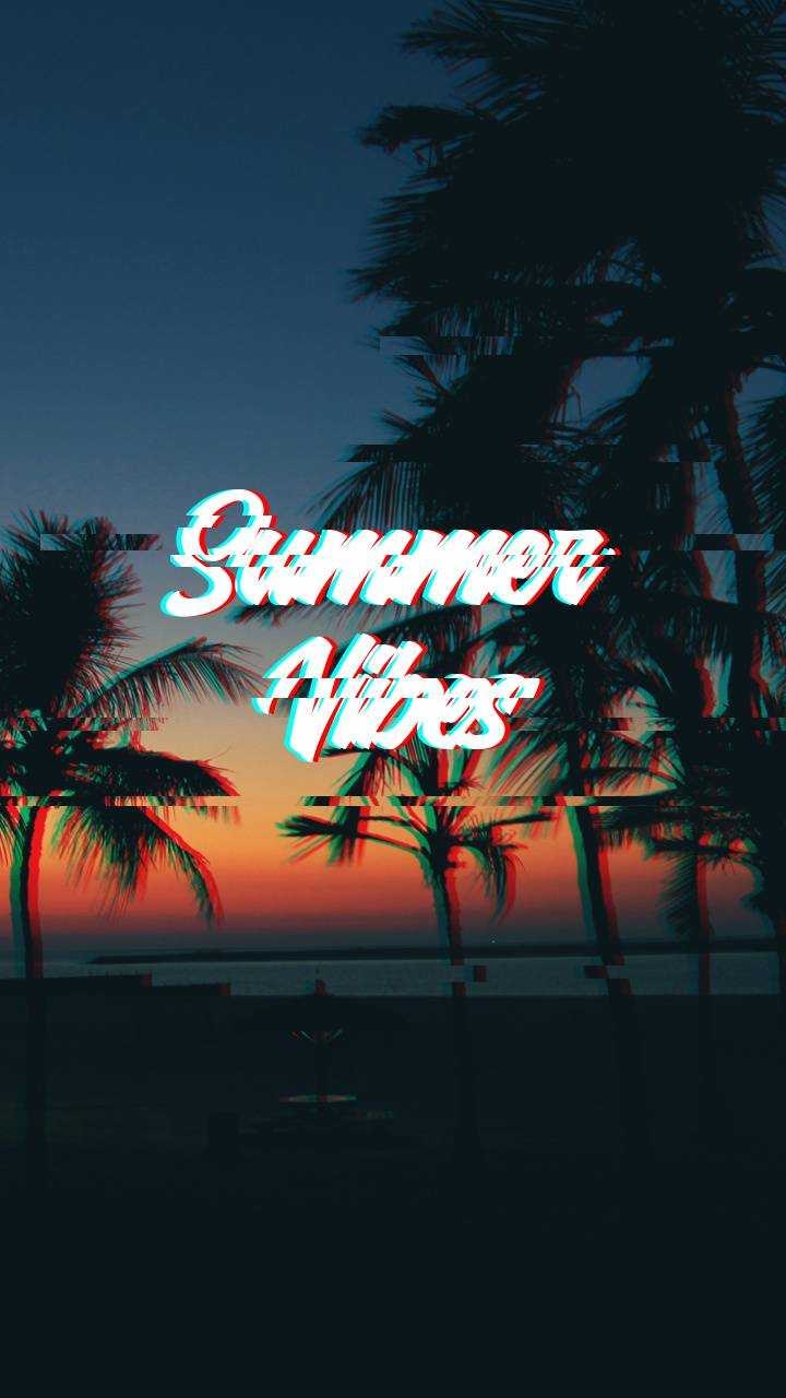 720x1280 Summer Vibes Wallpaper, Phone