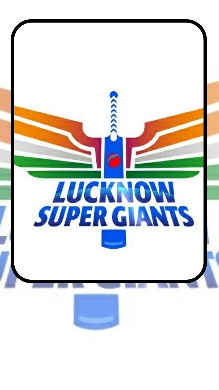 720x1280 IPL 2022, Lucknow Super Giants Full Players List, Logo, Retained players, Owner, Head Coach all you need to know about Lucknow Team, Phone