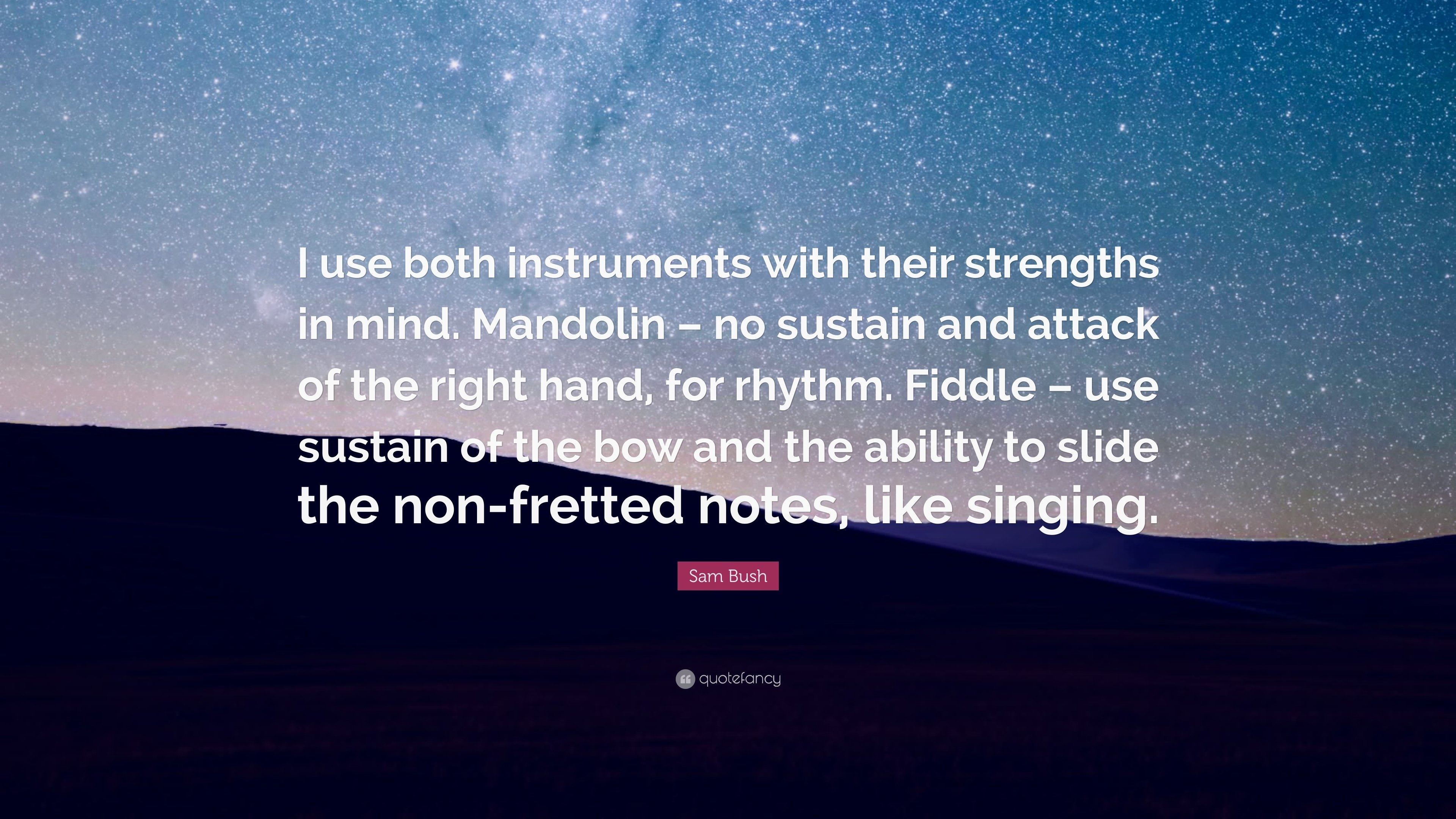 3840x2160 Sam Bush Quote: “I use both instruments with their strengths in mind, Desktop