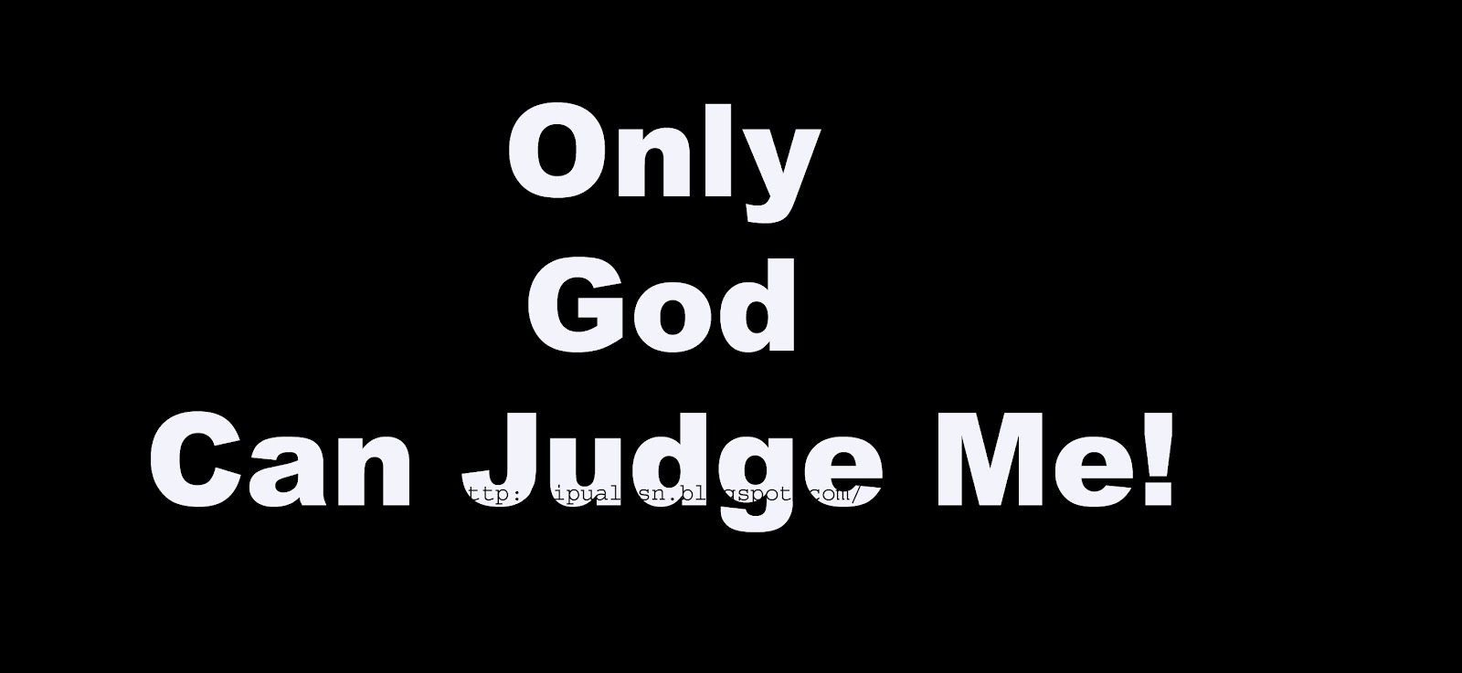 1600x740 2pac Only God Can Judge Me Wallpaper Free God Can Judge Me, Dual Screen