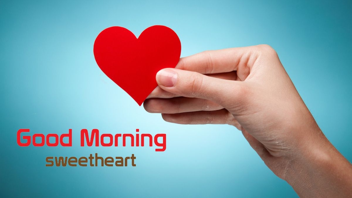 1200x680 Good Morning My Sweetheart Wallpaper HD Morning Image, Quotes, Wishes, Messages, greetings & eCards, Desktop