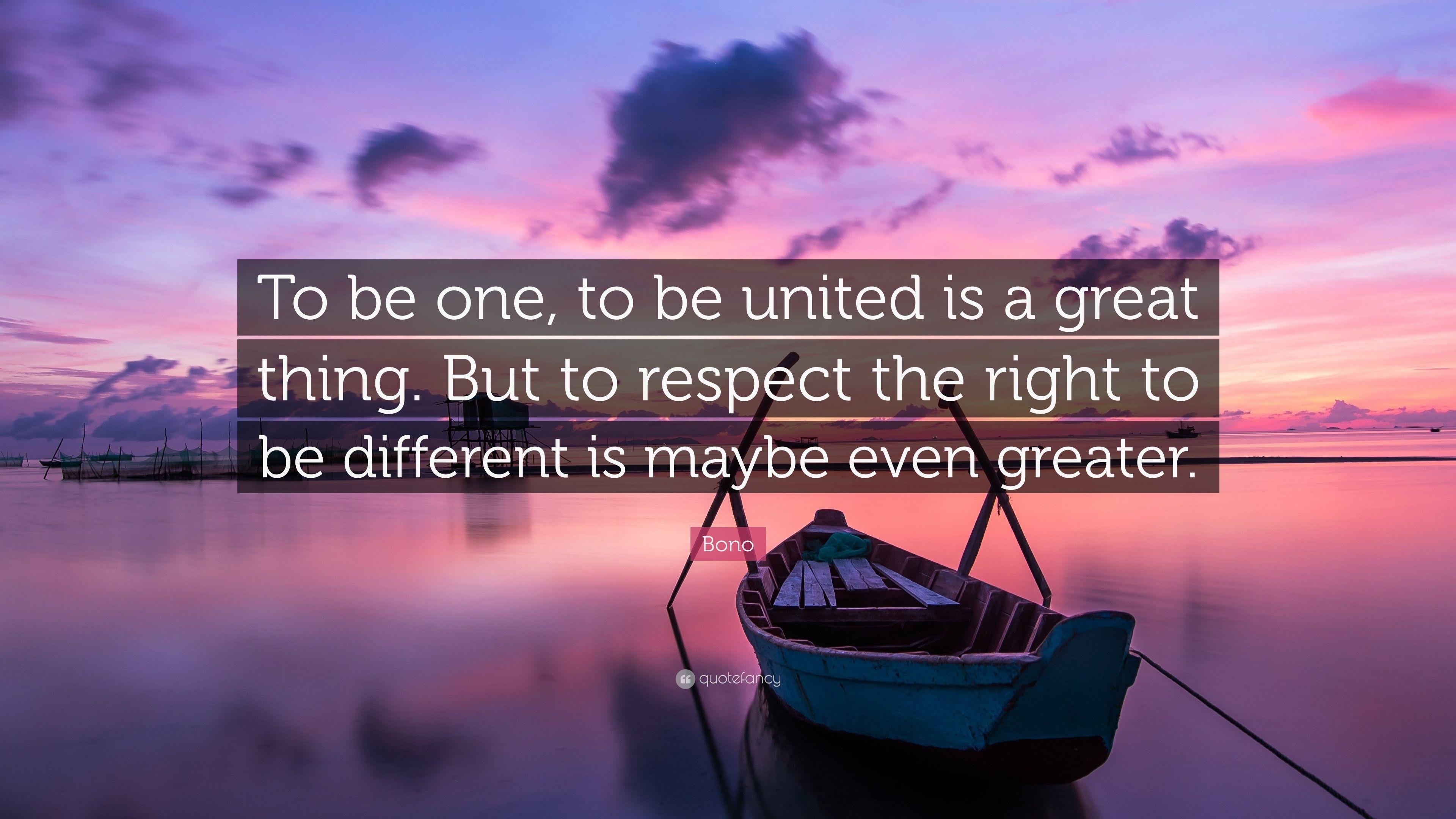 3840x2160 Bono Quote: “To be one, to be united is a great thing. But to, Desktop