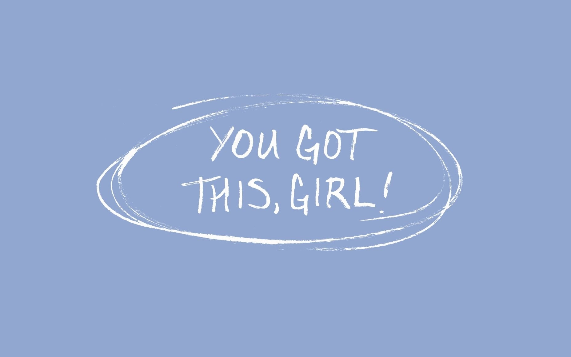 1860x1170 Free Wallpaper // You Got This, Girl!. The Free Woman, Desktop