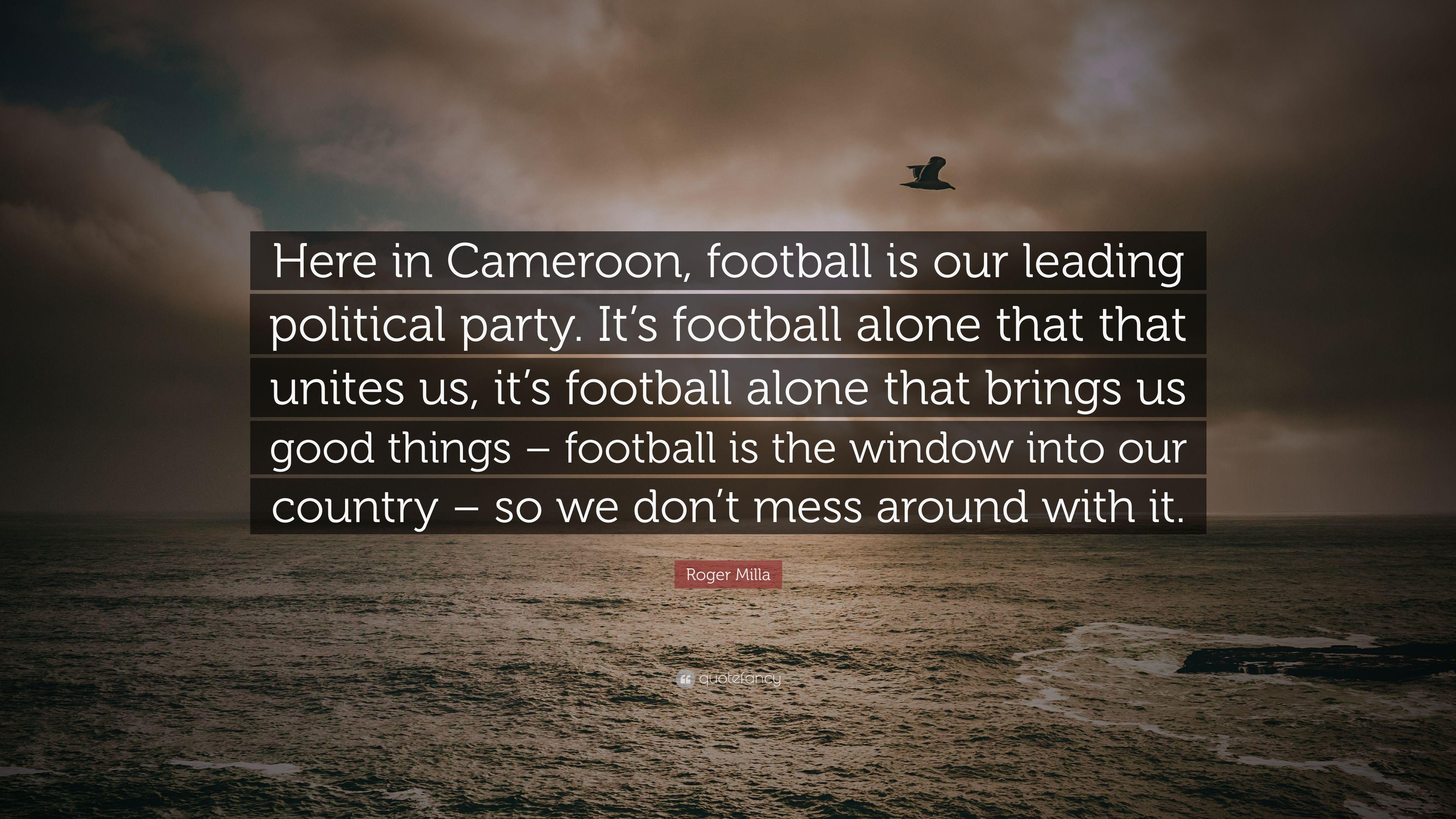 3840x2160 Roger Milla Quote: “Here in Cameroon, football is our leading, Desktop