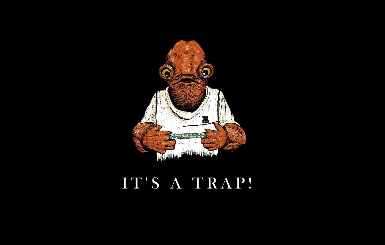 1340x850 Wallpaper Monster, It's a Trap, Trap, Admiral Ackbar image for desktop, section минимализм, Desktop