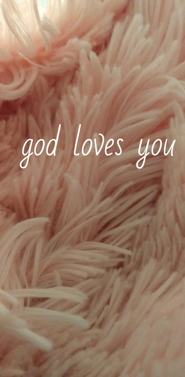 630x1280 God loves you wallpaper, Phone