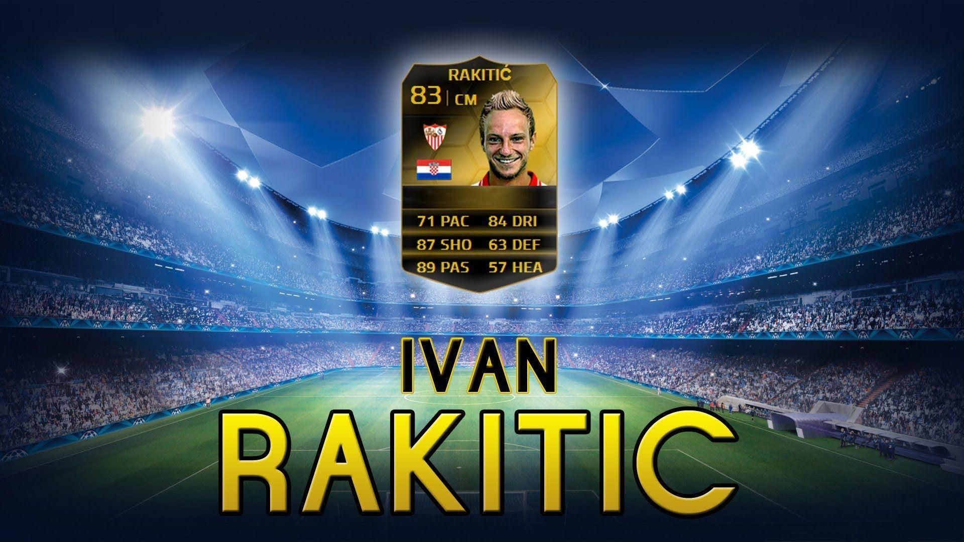 1920x1080 FUT14. Player Review. Ivan Rakitic SIF (MC, 83) ! [FR], Desktop