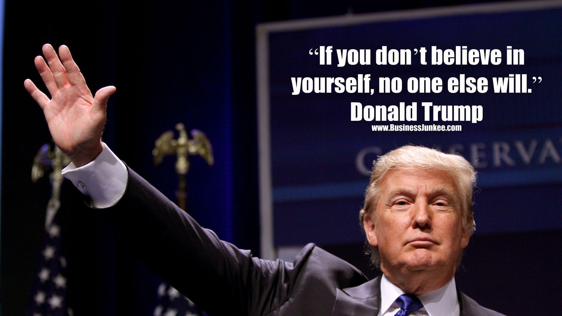 1920x1080 Donald Trump Believe Yourself Quotes Wallpaper 11419, Desktop