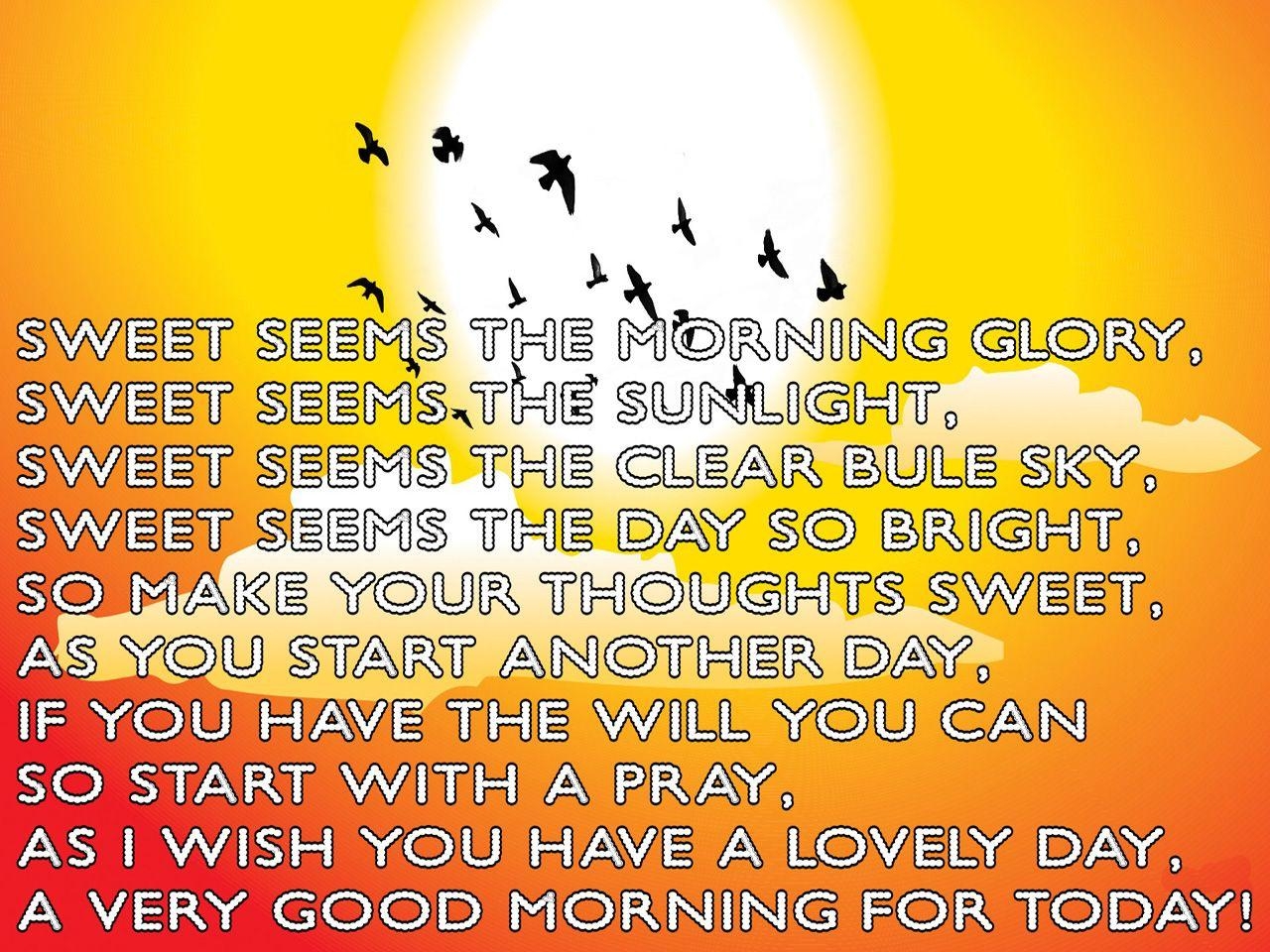 1280x960 Good Morning Poem Have A Sweet Sweet Day Wallpaper, Desktop