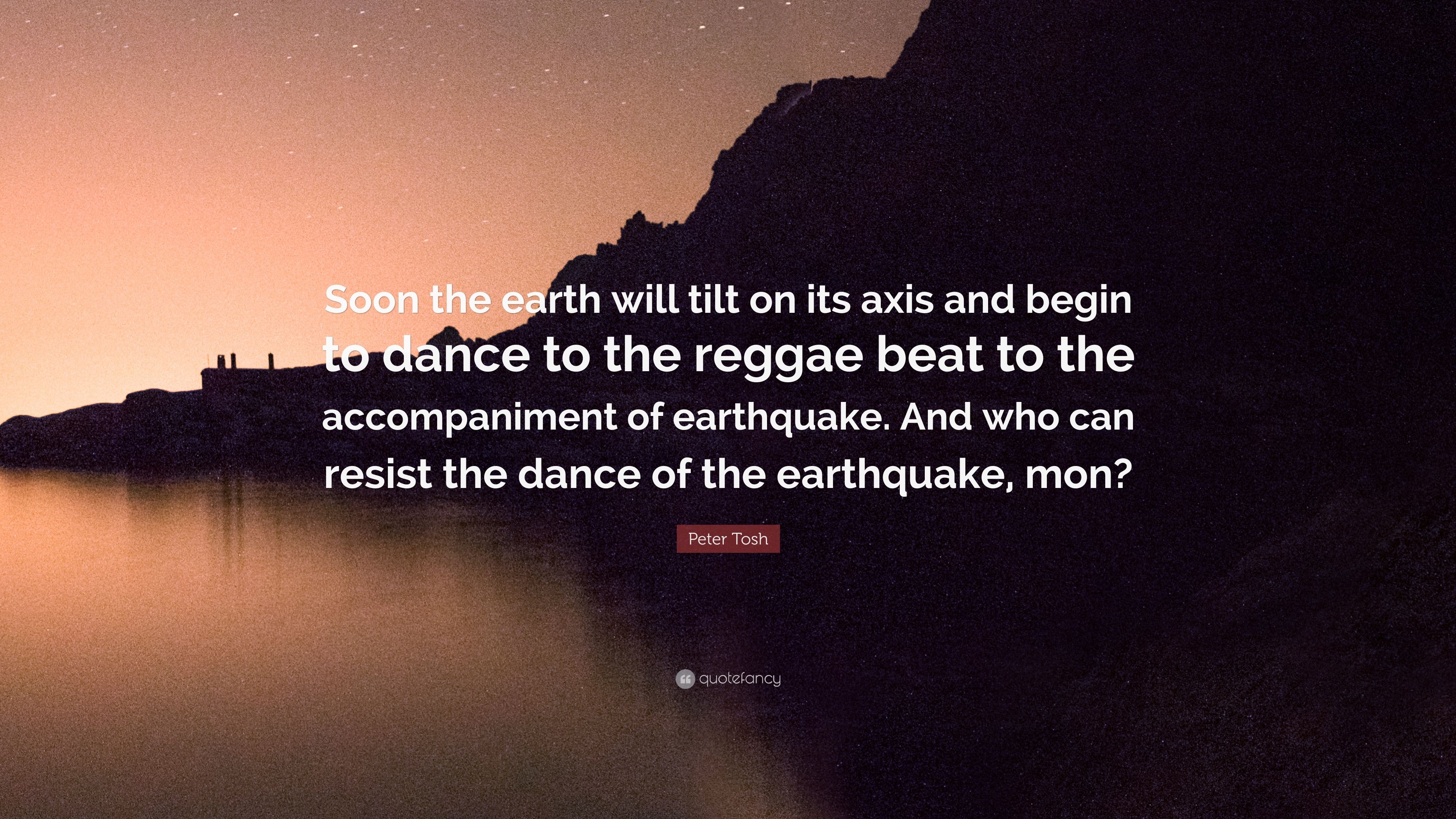 3840x2160 Peter Tosh Quote: “Soon the earth will tilt on its axis and begin to, Desktop